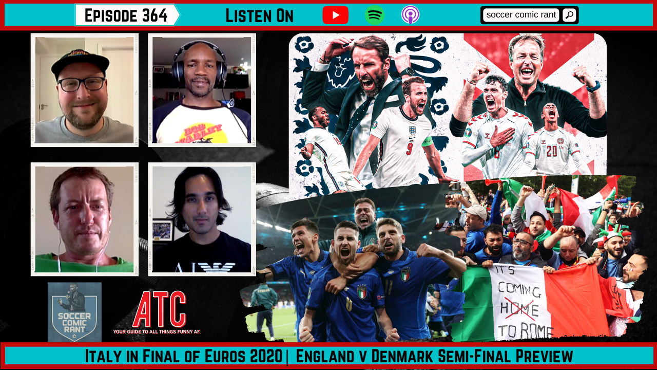 Euro Semi Finals! Italy vs Spain and England vs Denmark! episode artwork
