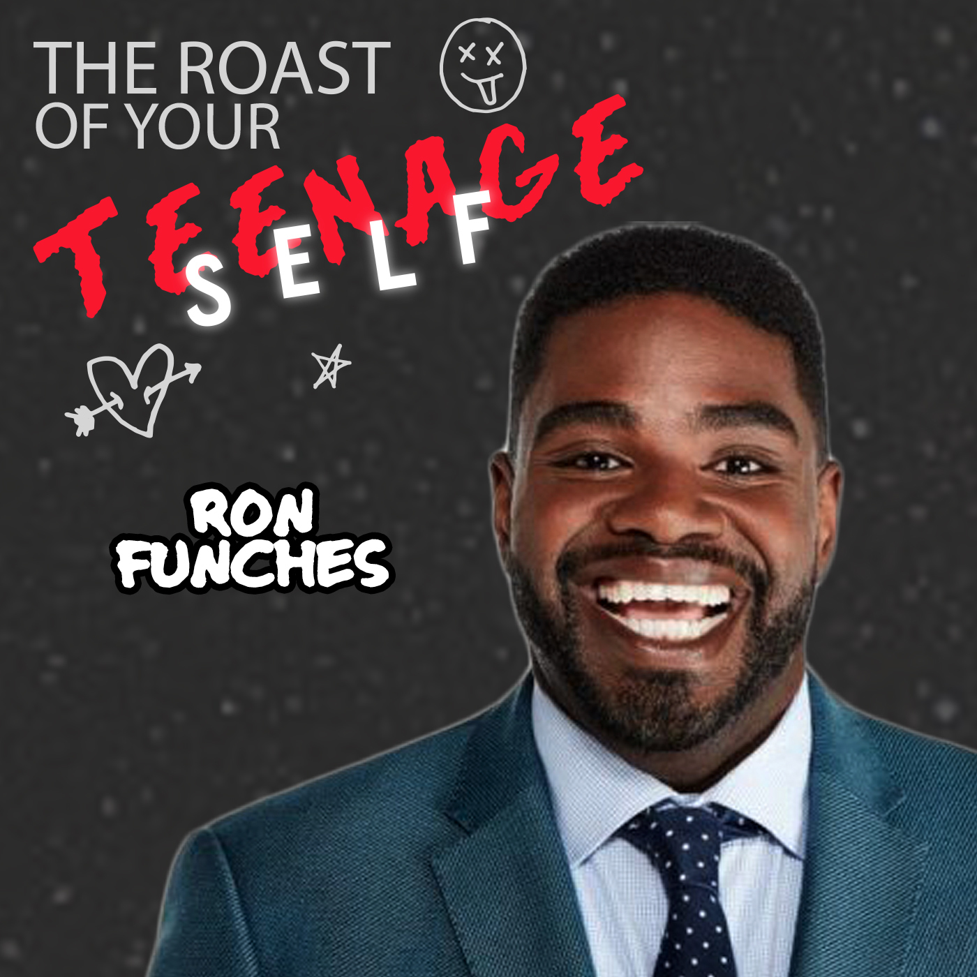Ron Funches: The Roast of Your Teenage Self w/ Alise Morales