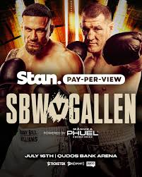Gallen vs. SBW: Stan Confirms Boxing Blockbuster for July 16