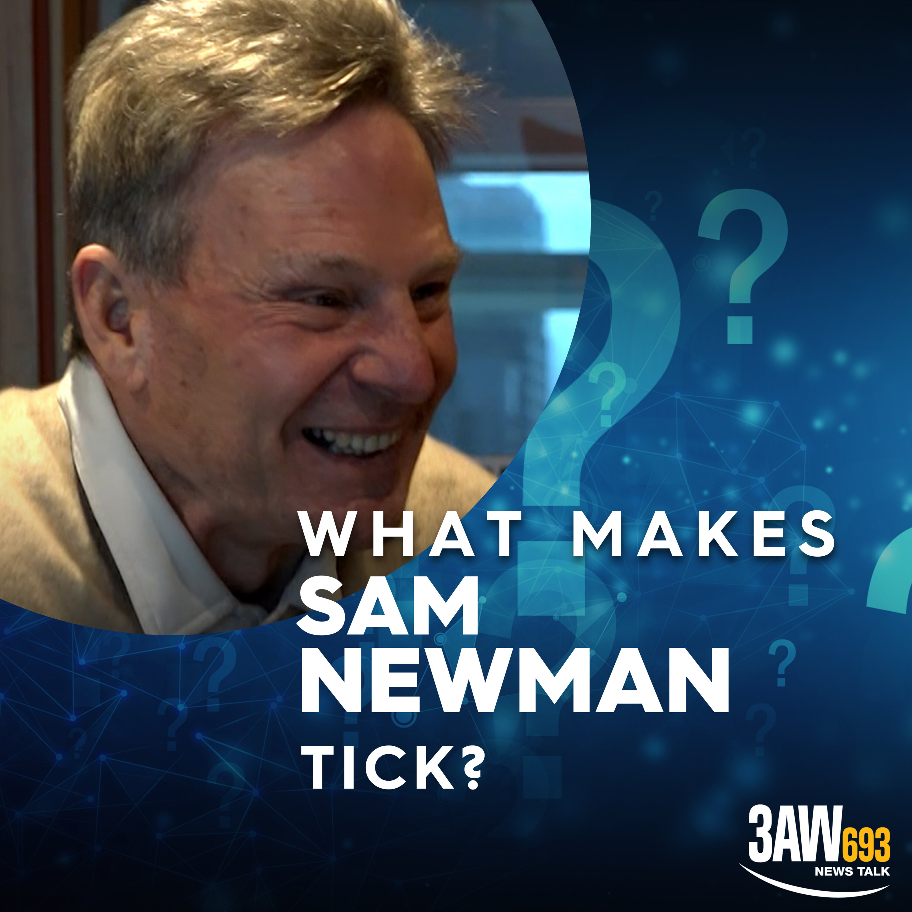 What makes Sam Newman tick