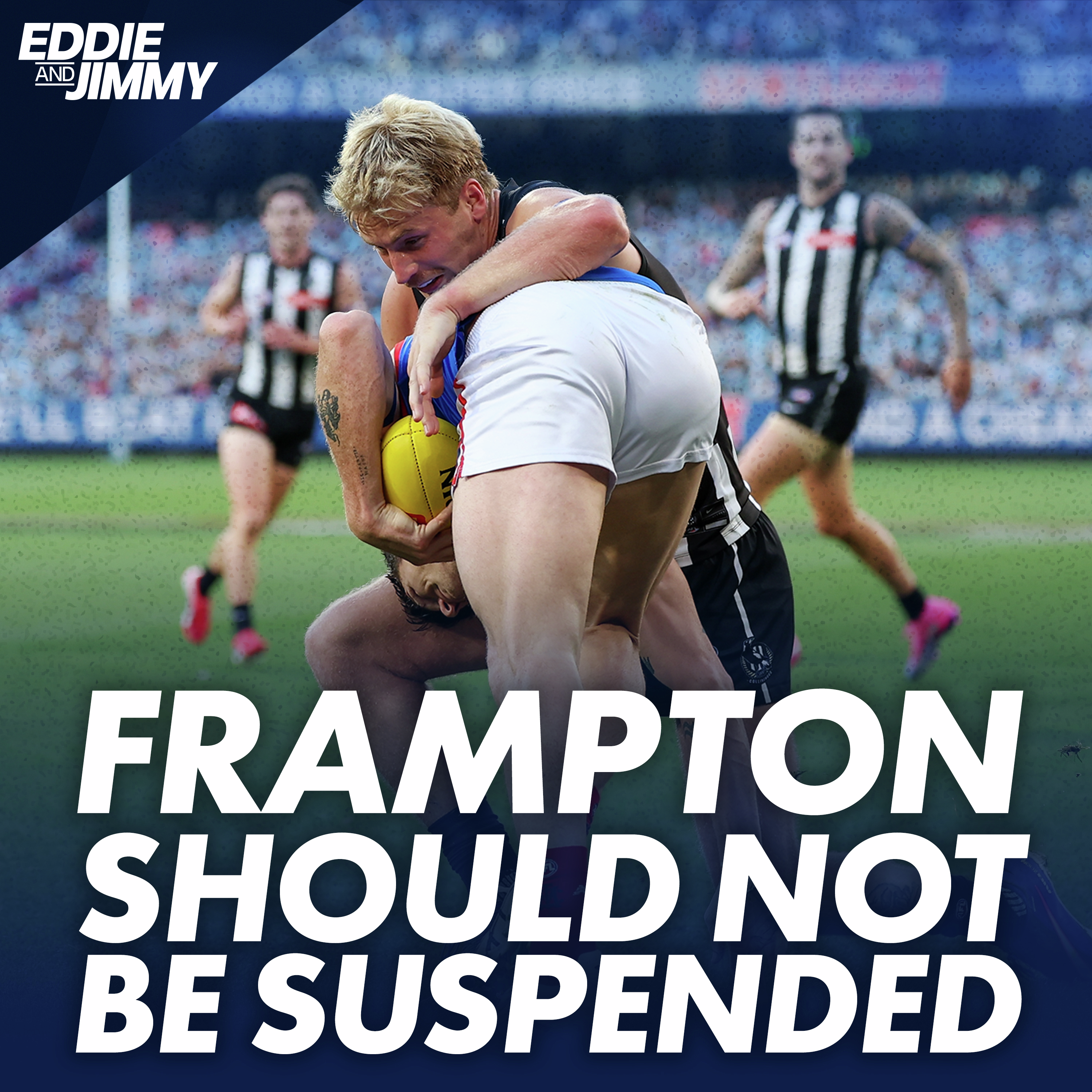 Eddie and Hirdy on Mihocek tackle “Frampton did nothing wrong”