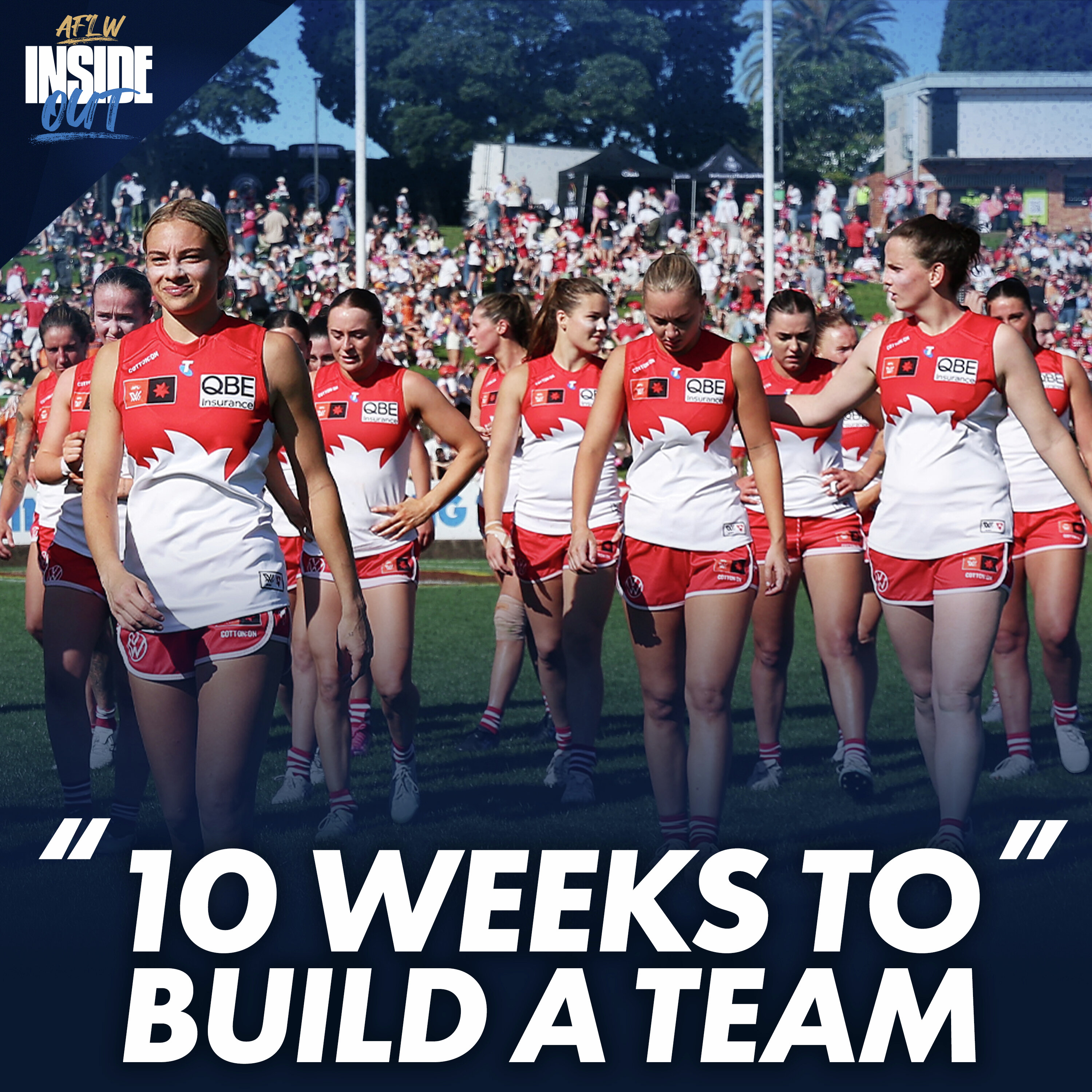 “You had 10 weeks to build your team” - Sydney’s astounding entry into the AFLW episode artwork