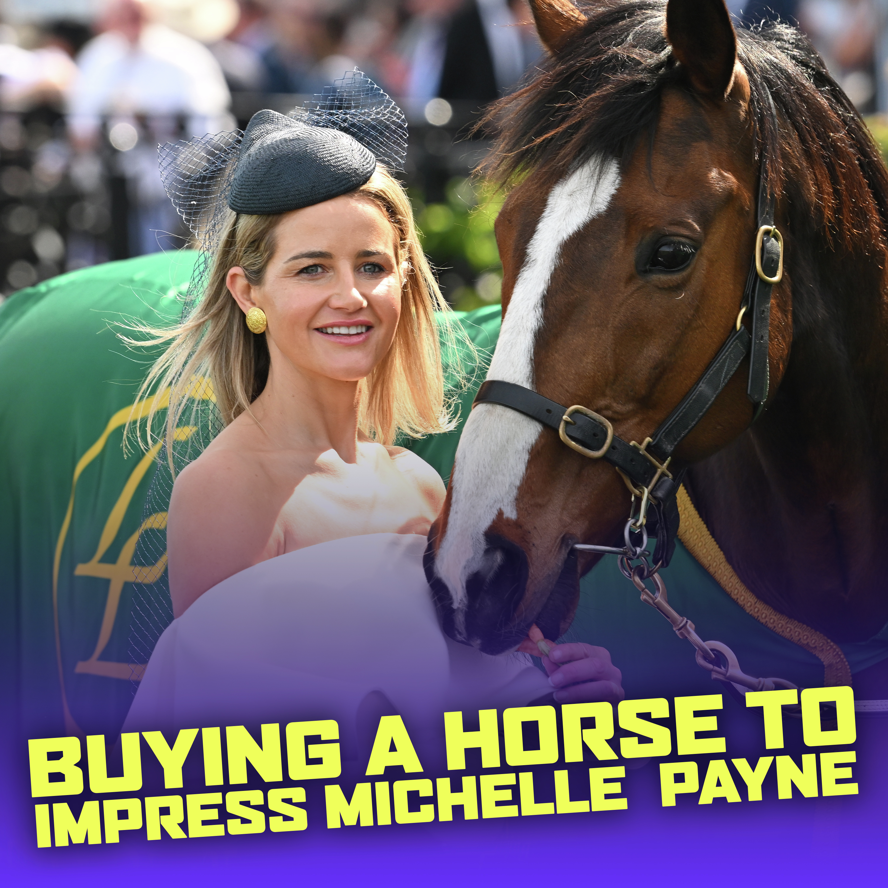 Buying a Horse to impress Michelle Payne