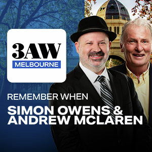 Remember When - Simon Owens and Andrew McLaren ep 083 - Sun 16 Aug, 2026 - Full Show