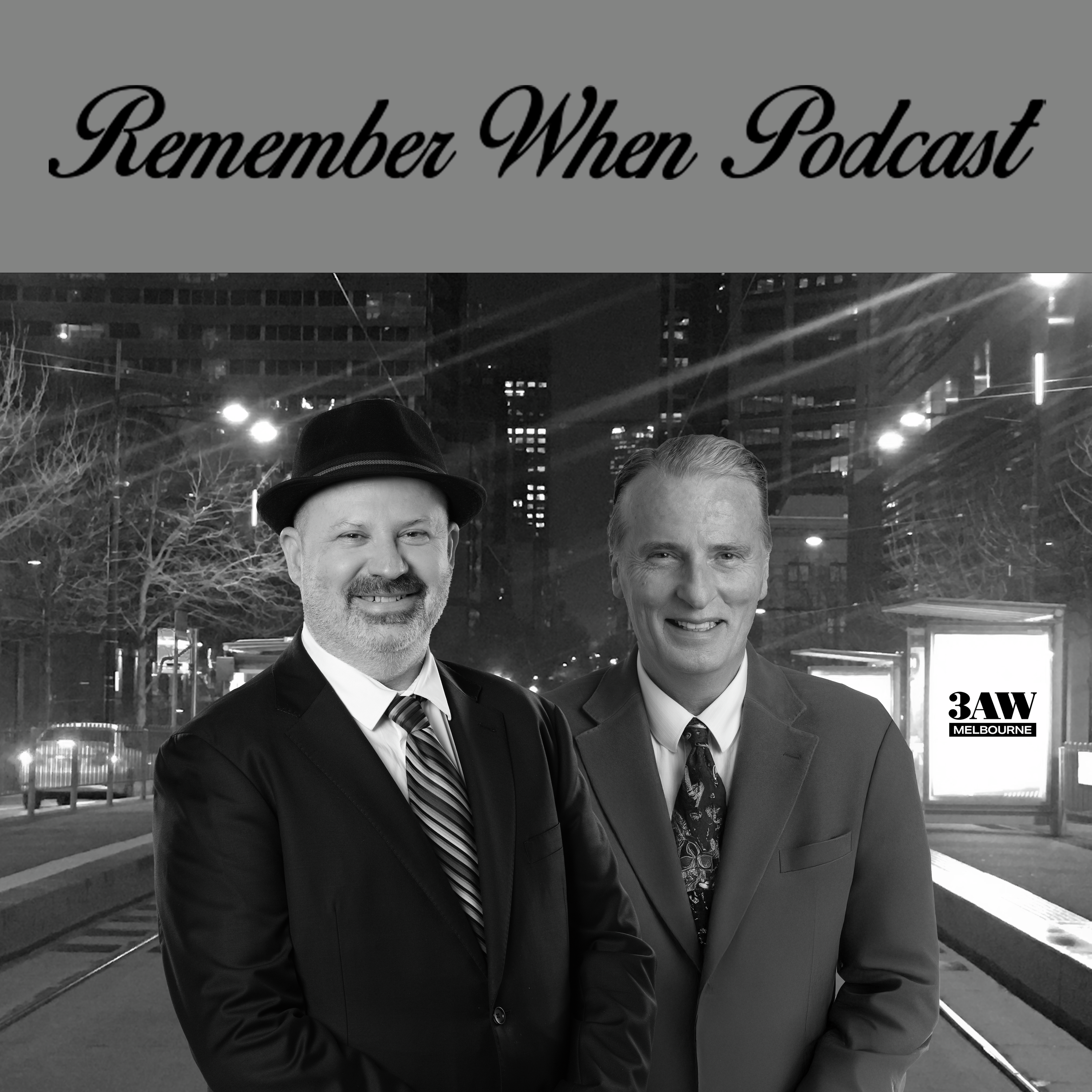 Remember When - Simon Owens and Andrew McLaren ep 008 - Sun 09 Mar, 2025 