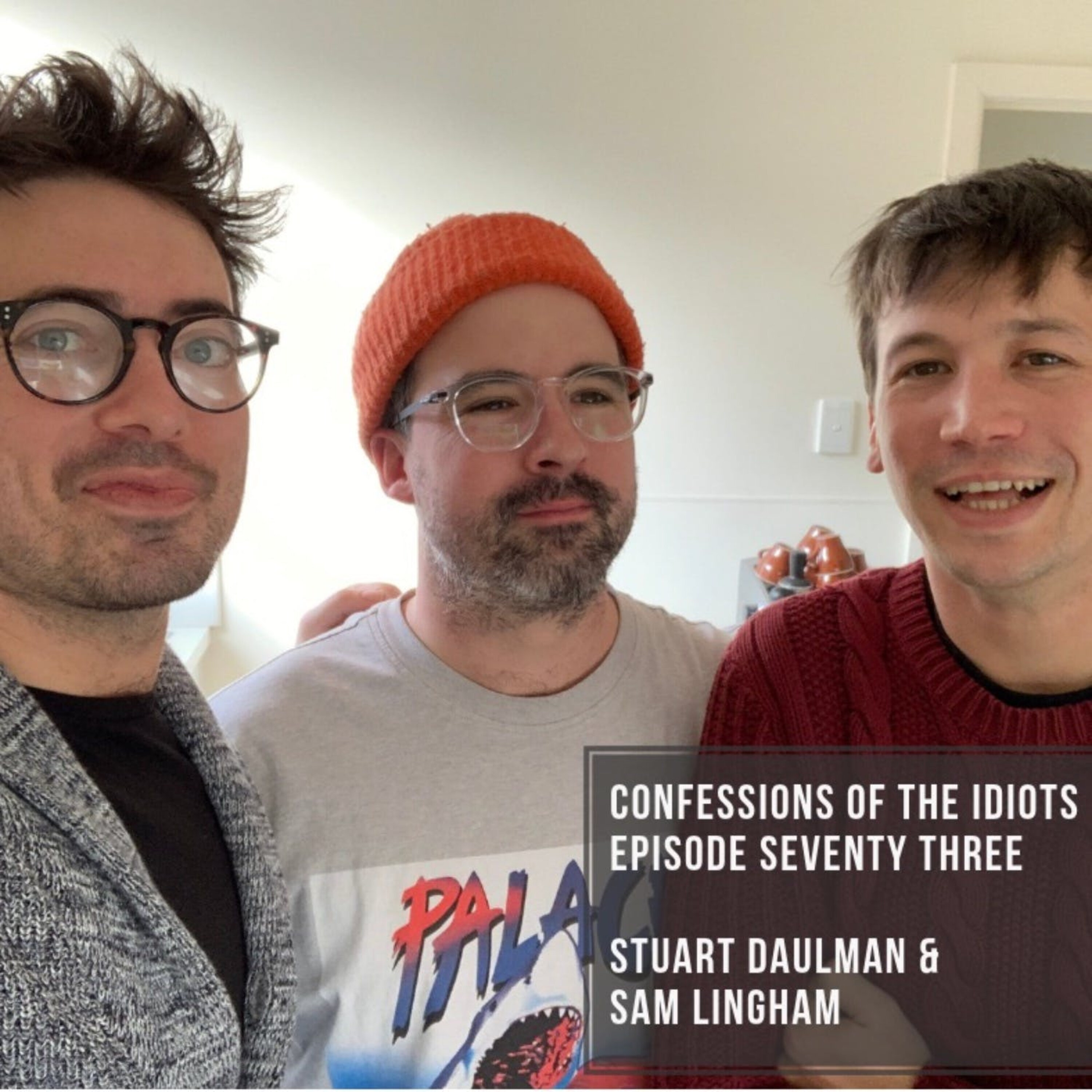 Episode Seventy Three: Stuart Daulman & Sam Lingham episode artwork