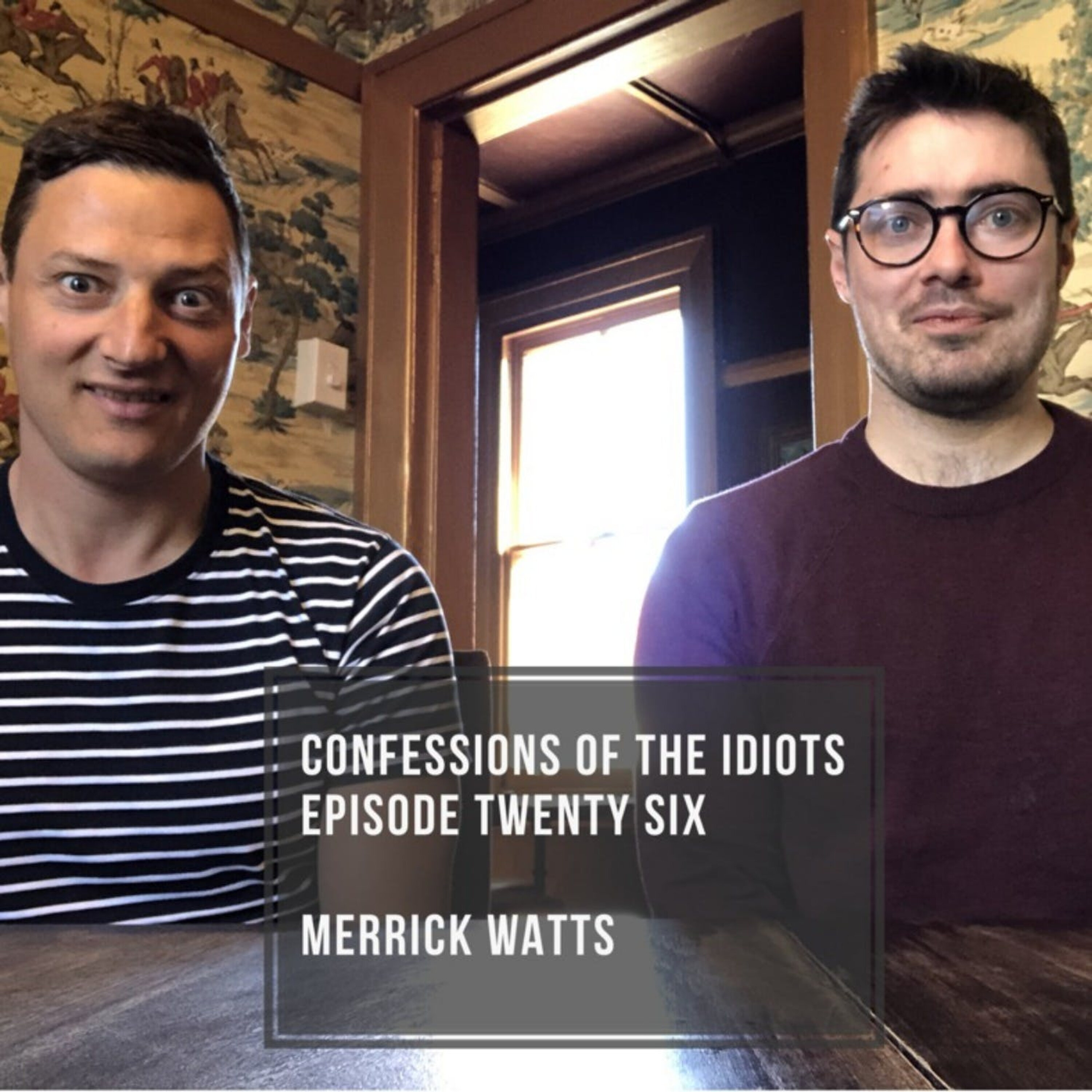 Episode Twenty Six: Merrick Watts episode artwork
