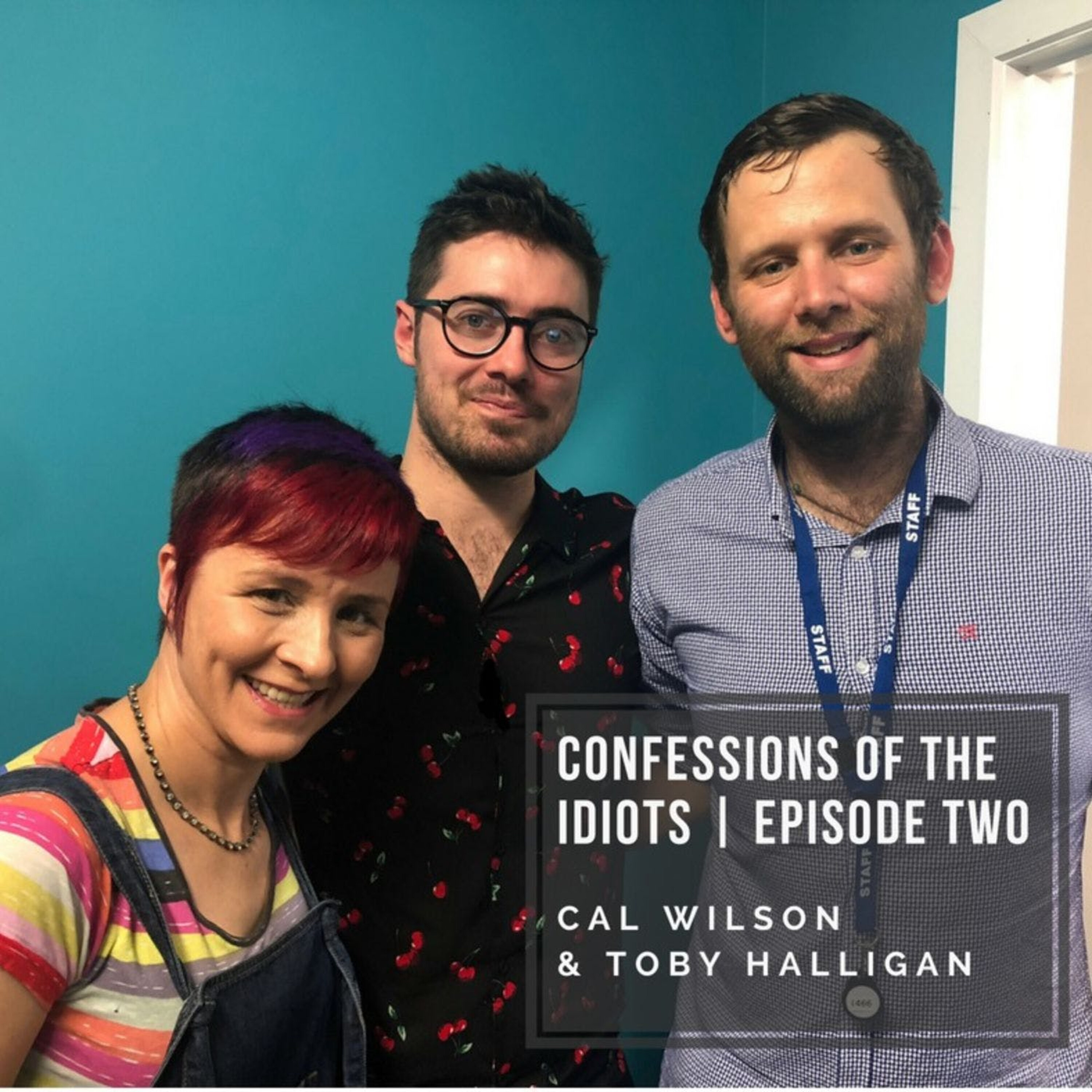 Episode Two: Cal Wilson & Toby Halligan episode artwork