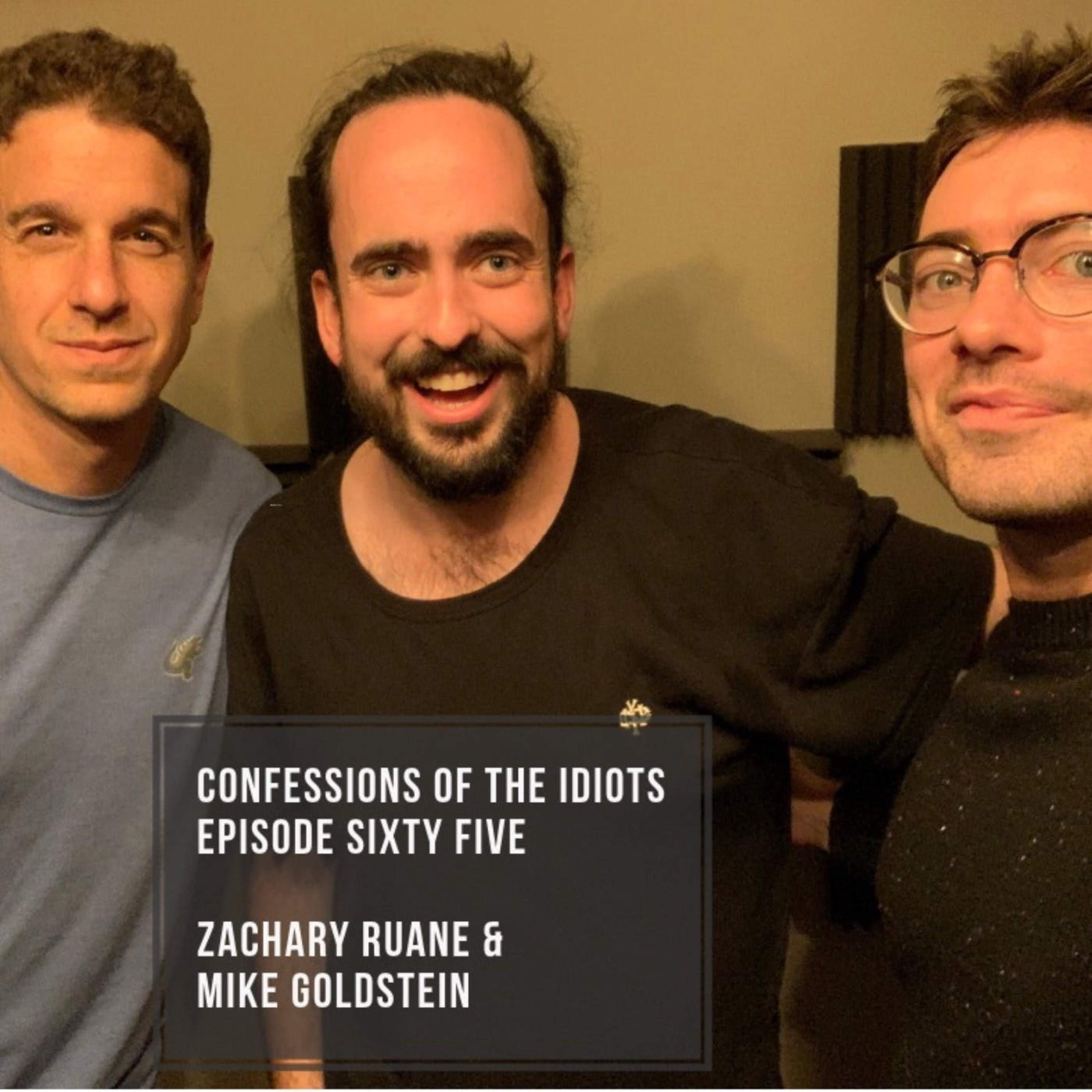 Episode Sixty Five: Zachary Ruane & Mike Goldstein episode artwork