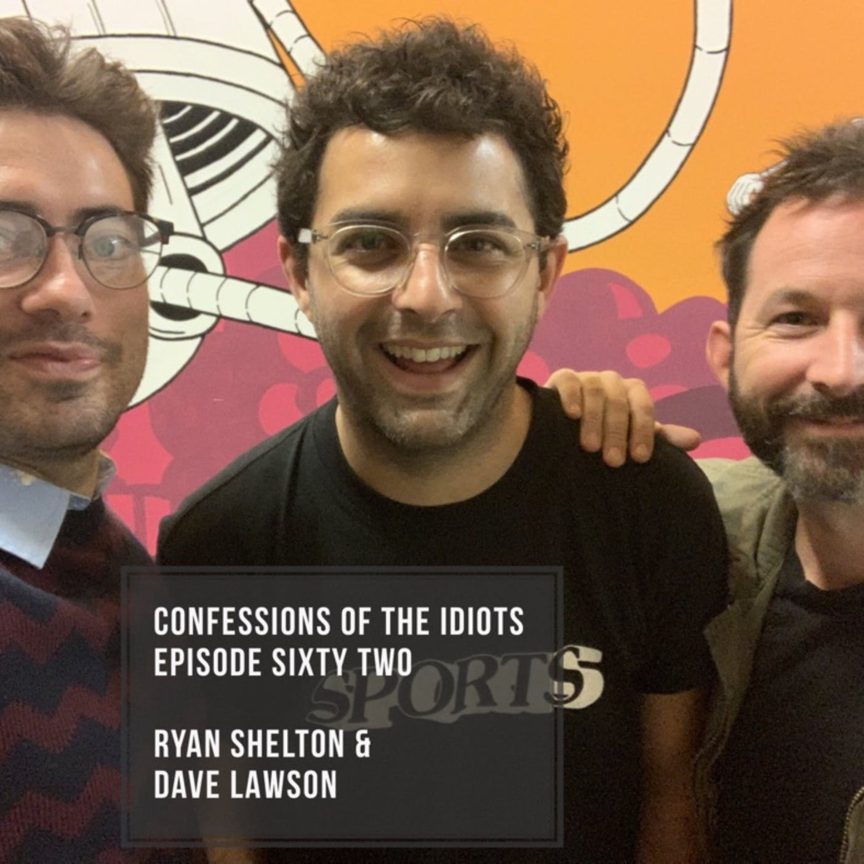 Episode Sixty Two: Ryan Shelton & Dave Lawson episode artwork