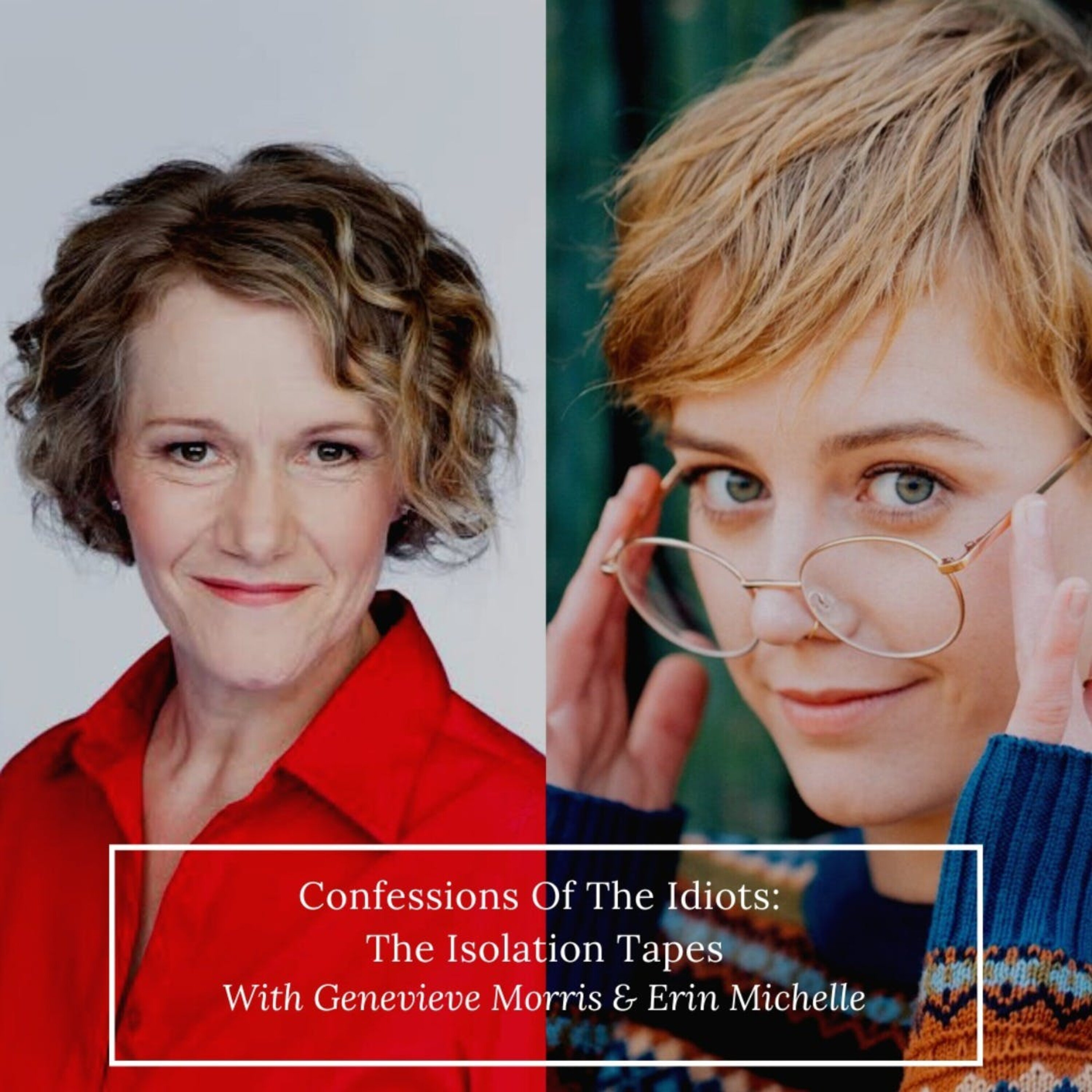 The Isolation Tapes: Genevieve Morris & Erin Michelle episode artwork