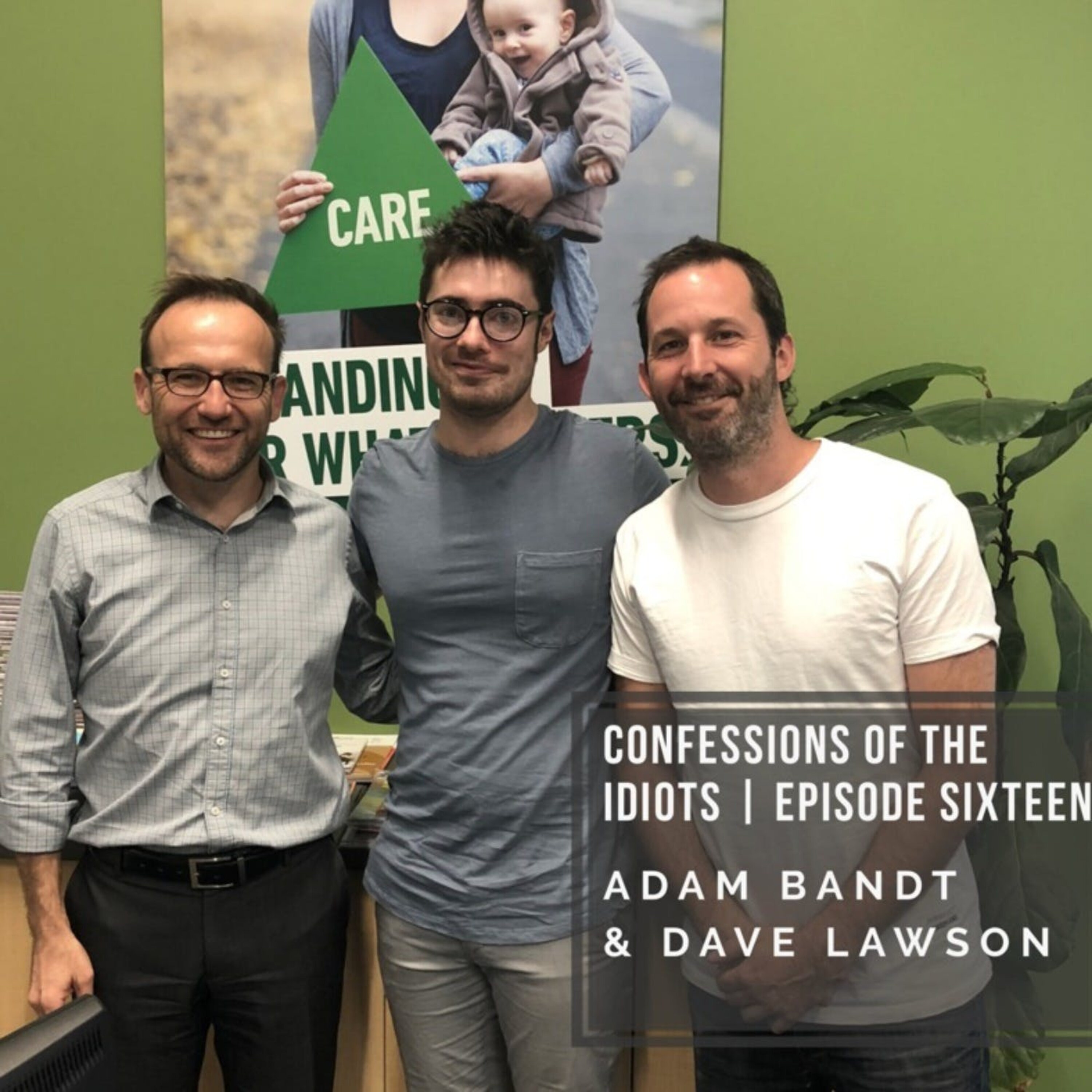 Episode Sixteen: Adam Bandt & Dave Lawson episode artwork