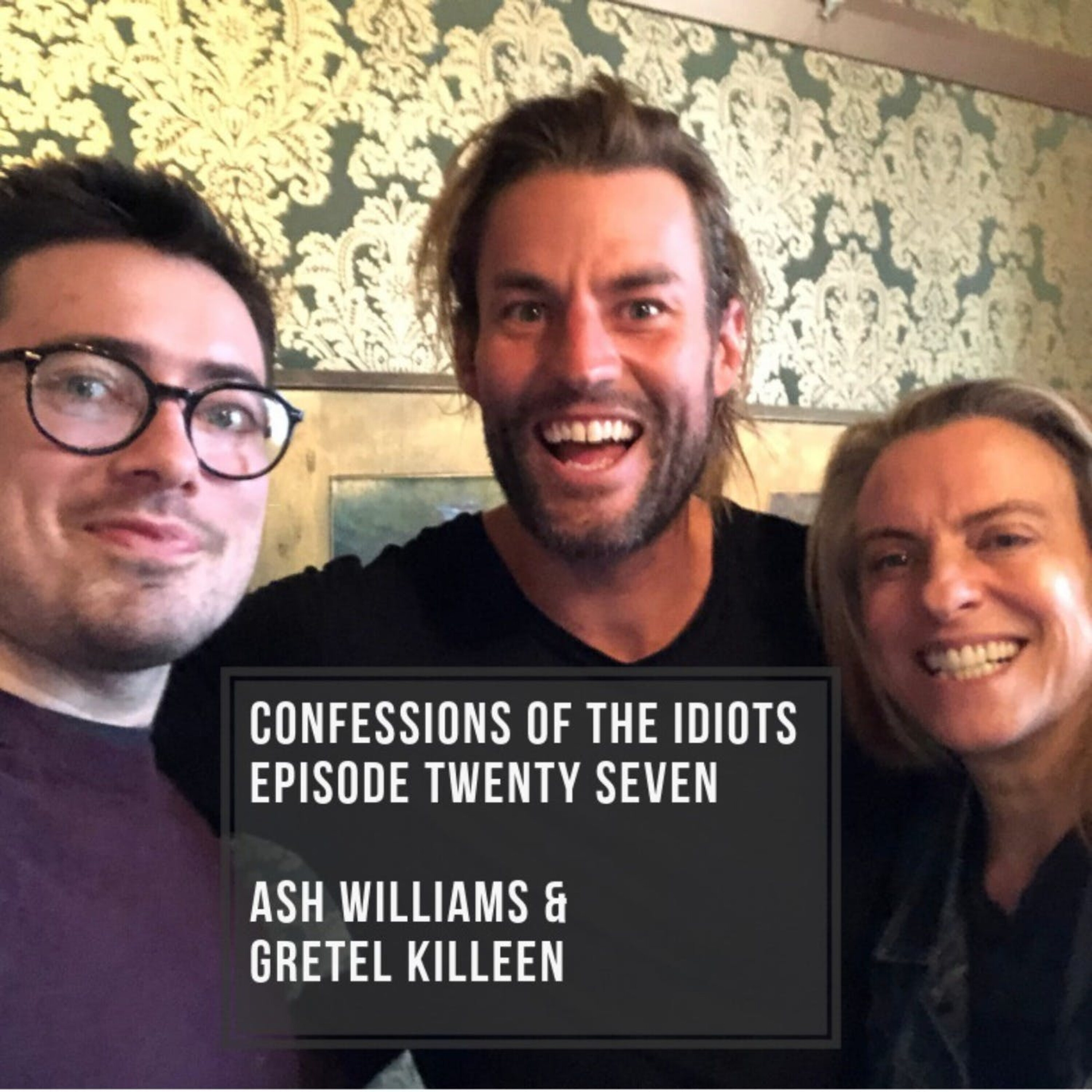 Episode Twenty Seven: Ash Williams & Gretel Killeen episode artwork