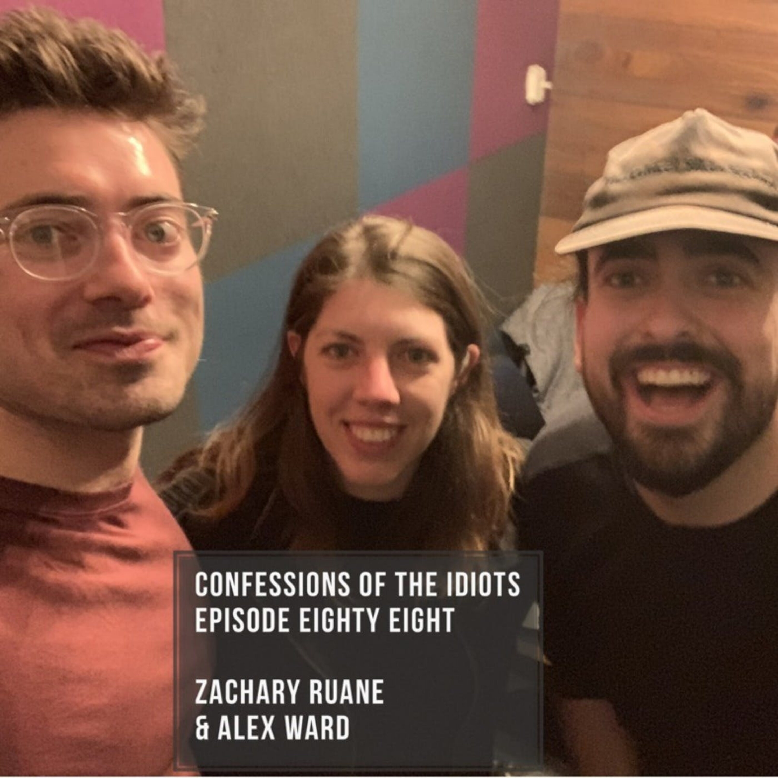 Episode Eighty Eight: Zachary Ruane & Alex Ward episode artwork