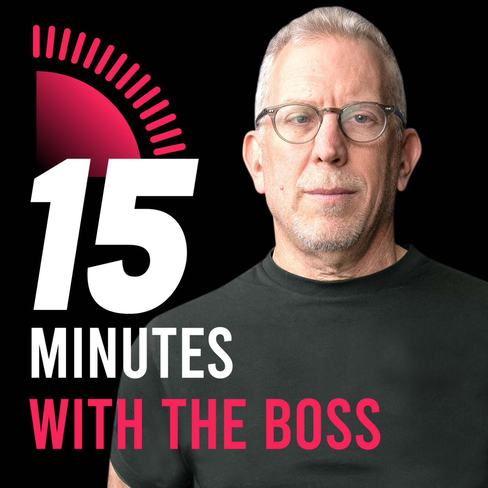 15 Minutes with the Boss