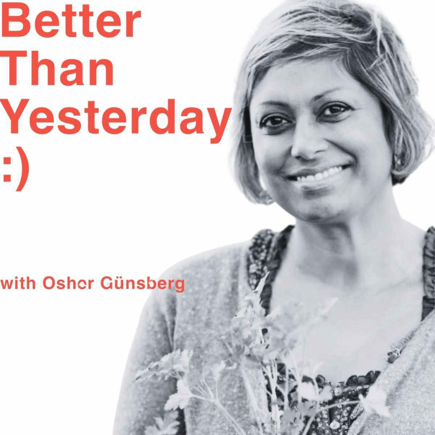 Better Than Yesterday with Osher Günsberg