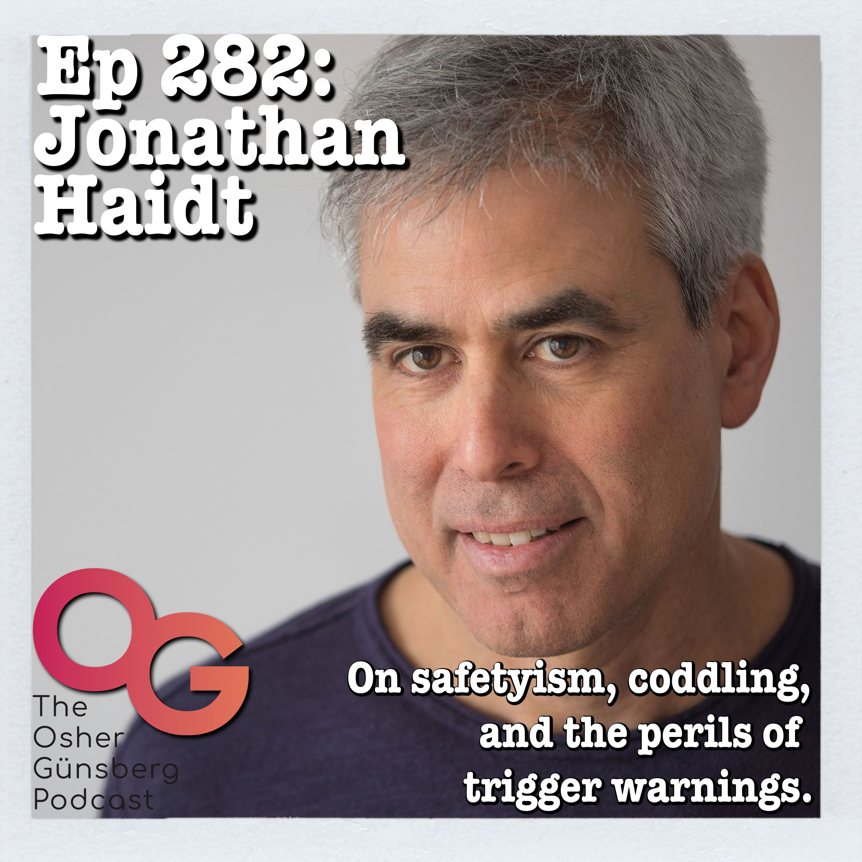 282: Jonathan Haidt
