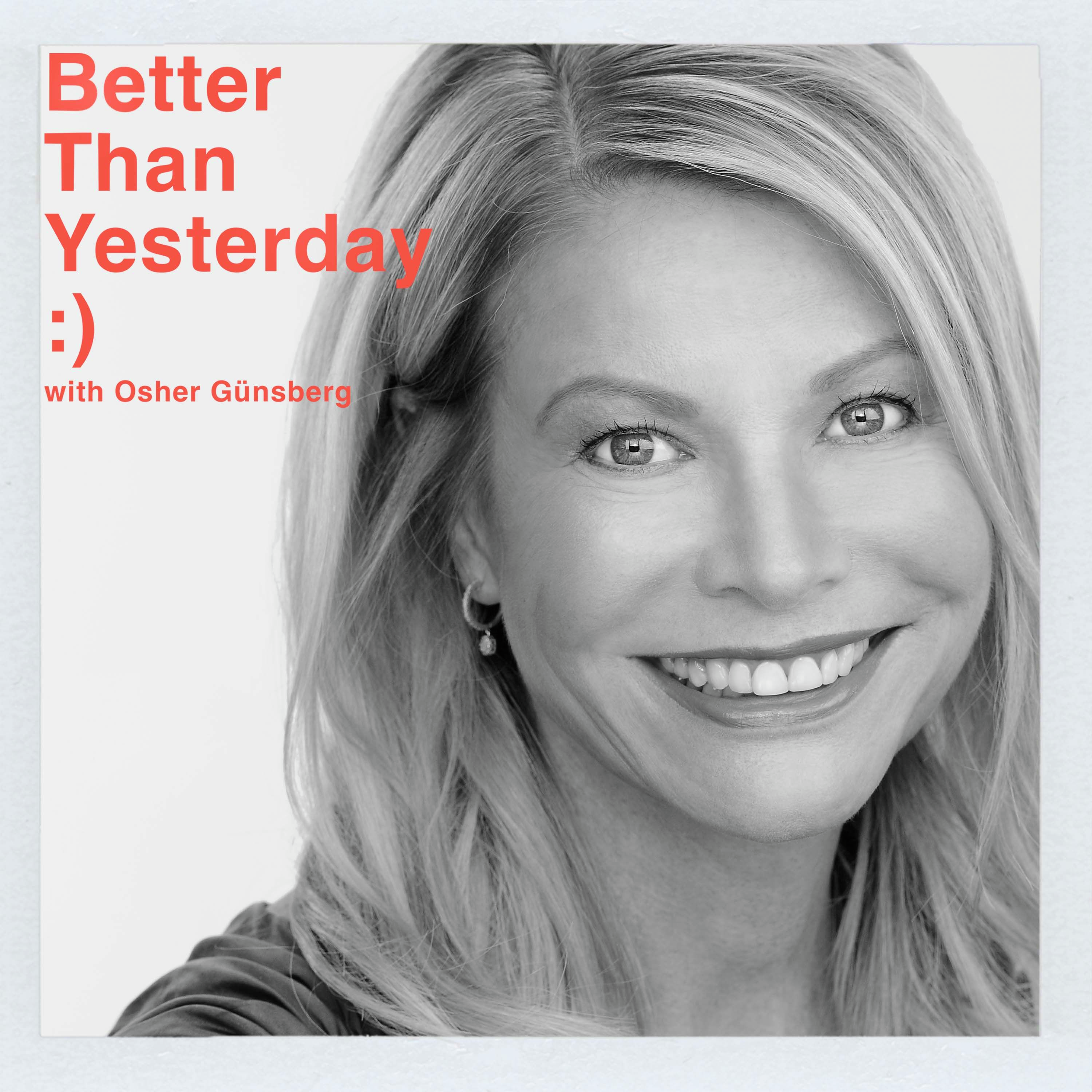 Better Than Yesterday with Osher Günsberg
