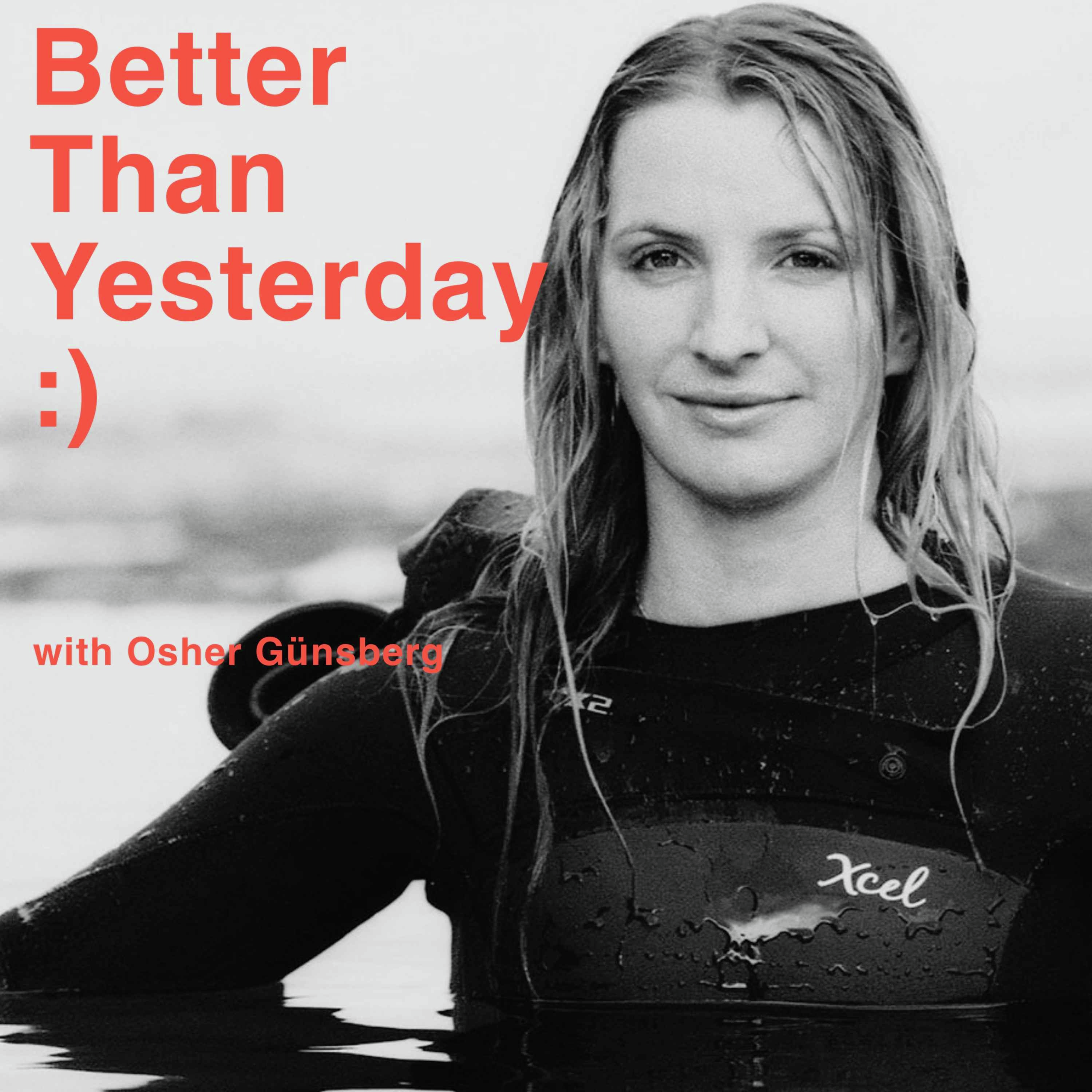 Better Than Yesterday with Osher Günsberg