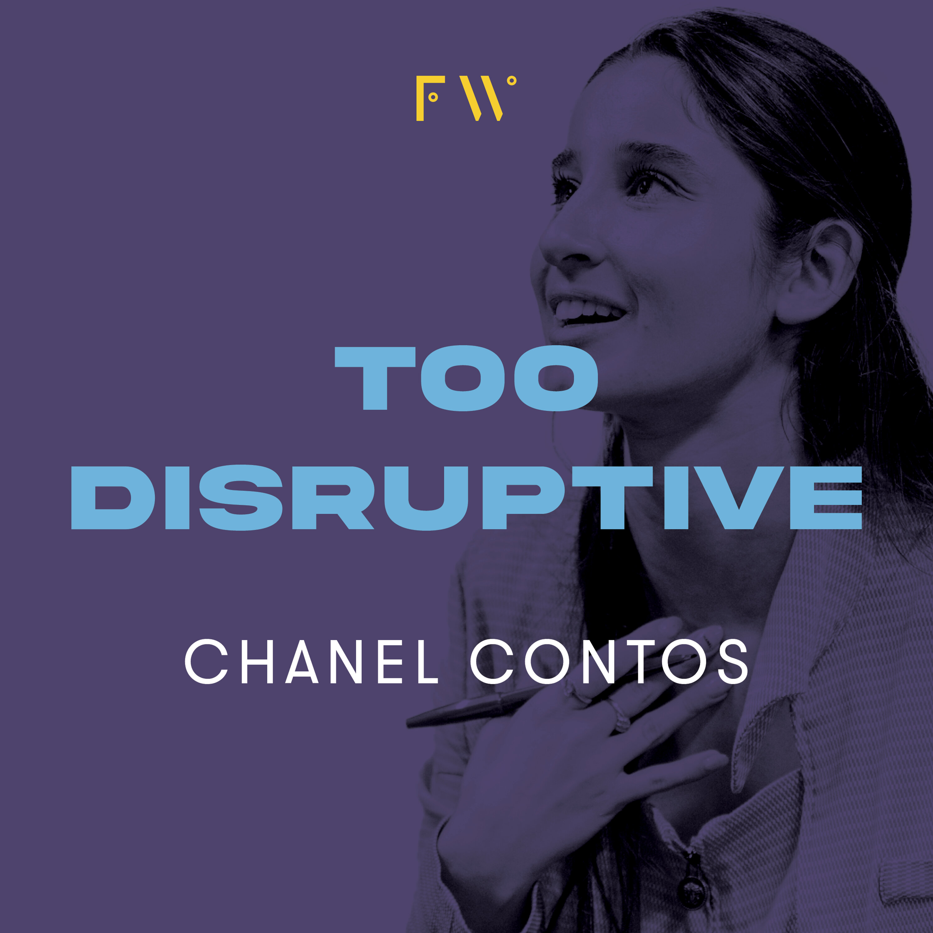 Bonus: Chanel Contos on creating change by being "too disruptive"