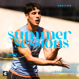 Summer Sessions - Episode 3 with Adam Cerra