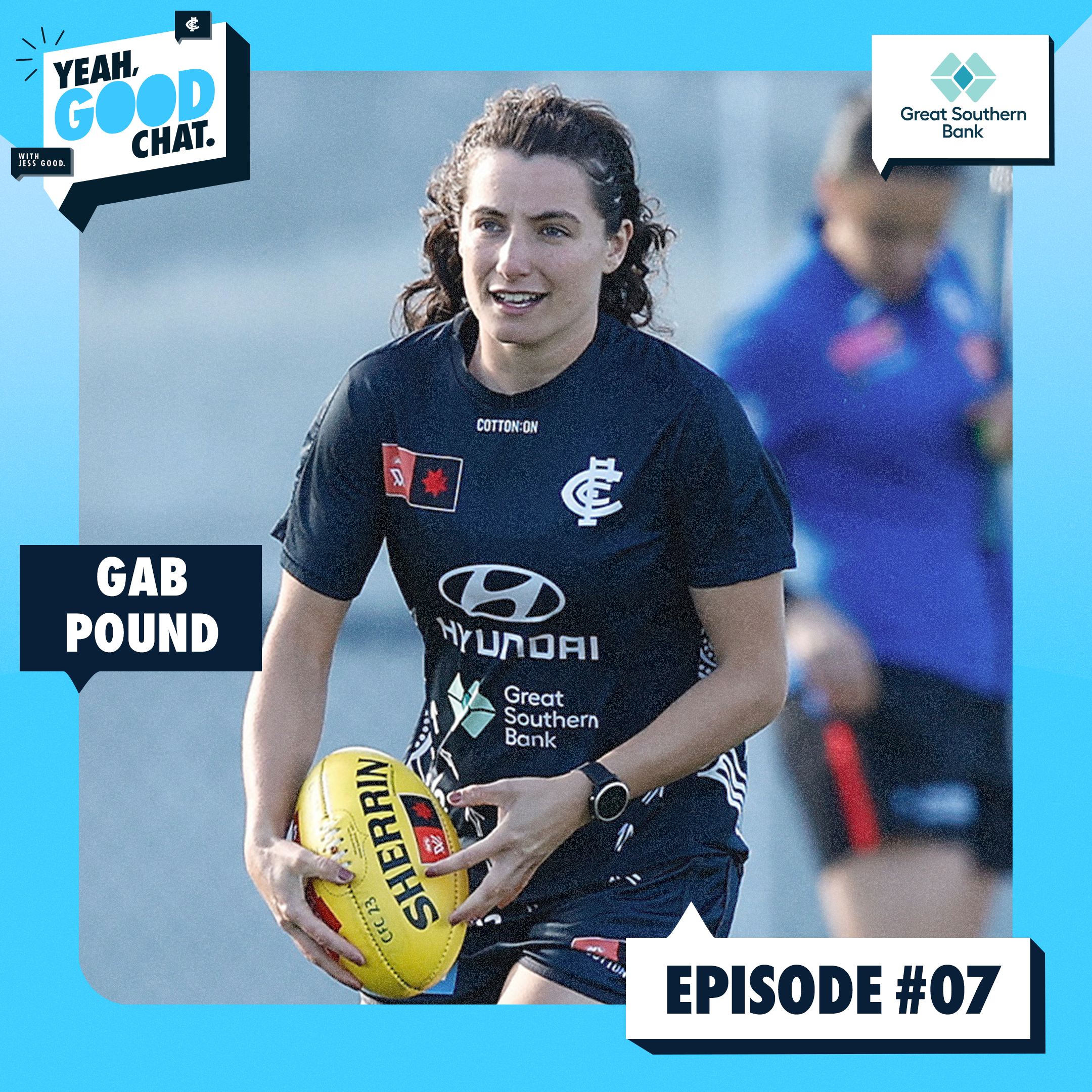 Yeah, Good Chat Season Two - Episode 7 feat. Gab Pound