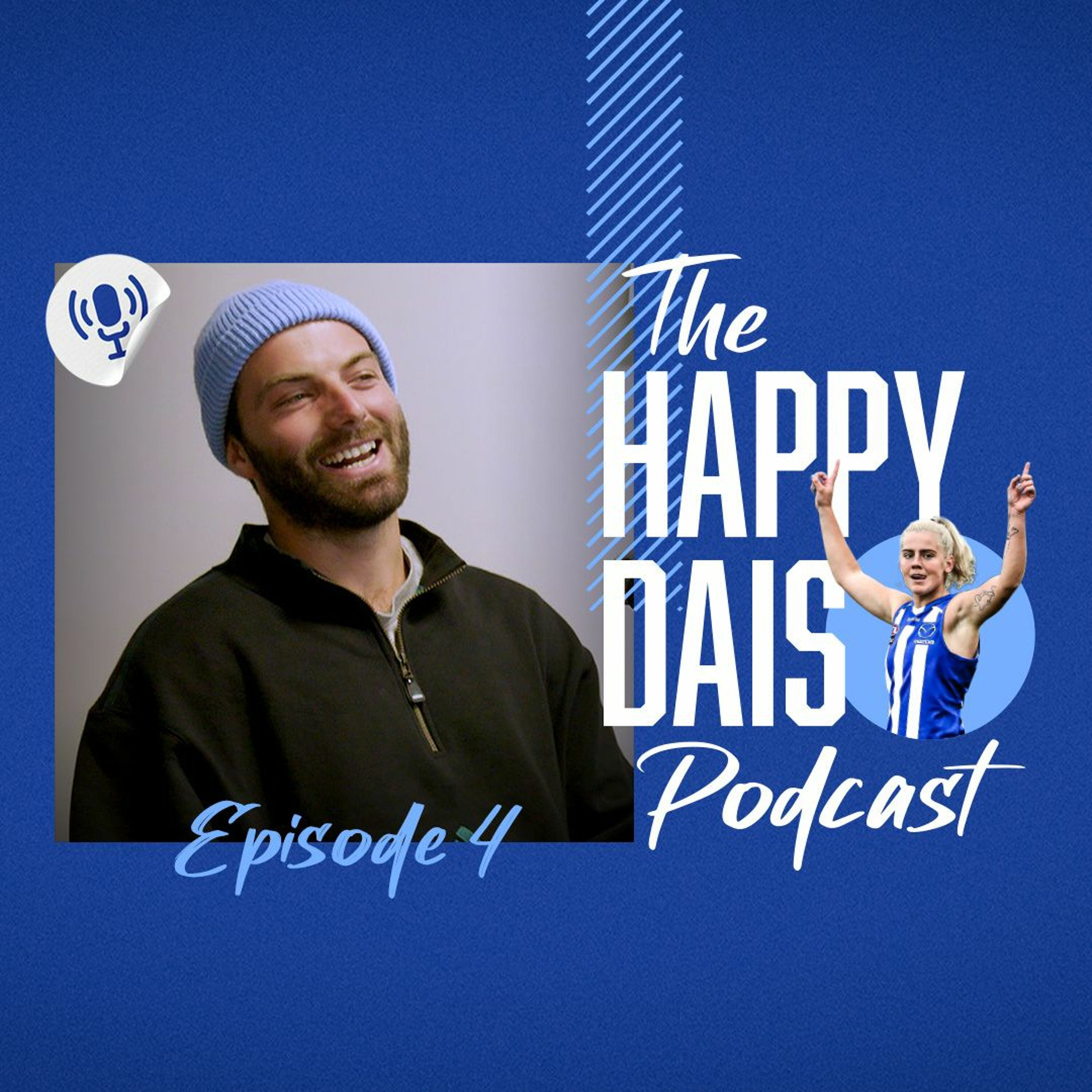 Luke McDonald and Daisy Bateman (Episode 4 - ‘Happy Dais’ Podcast)
