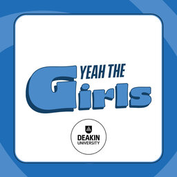 Yeah The Girls! A Geelong Cats Podcast - Ep 15