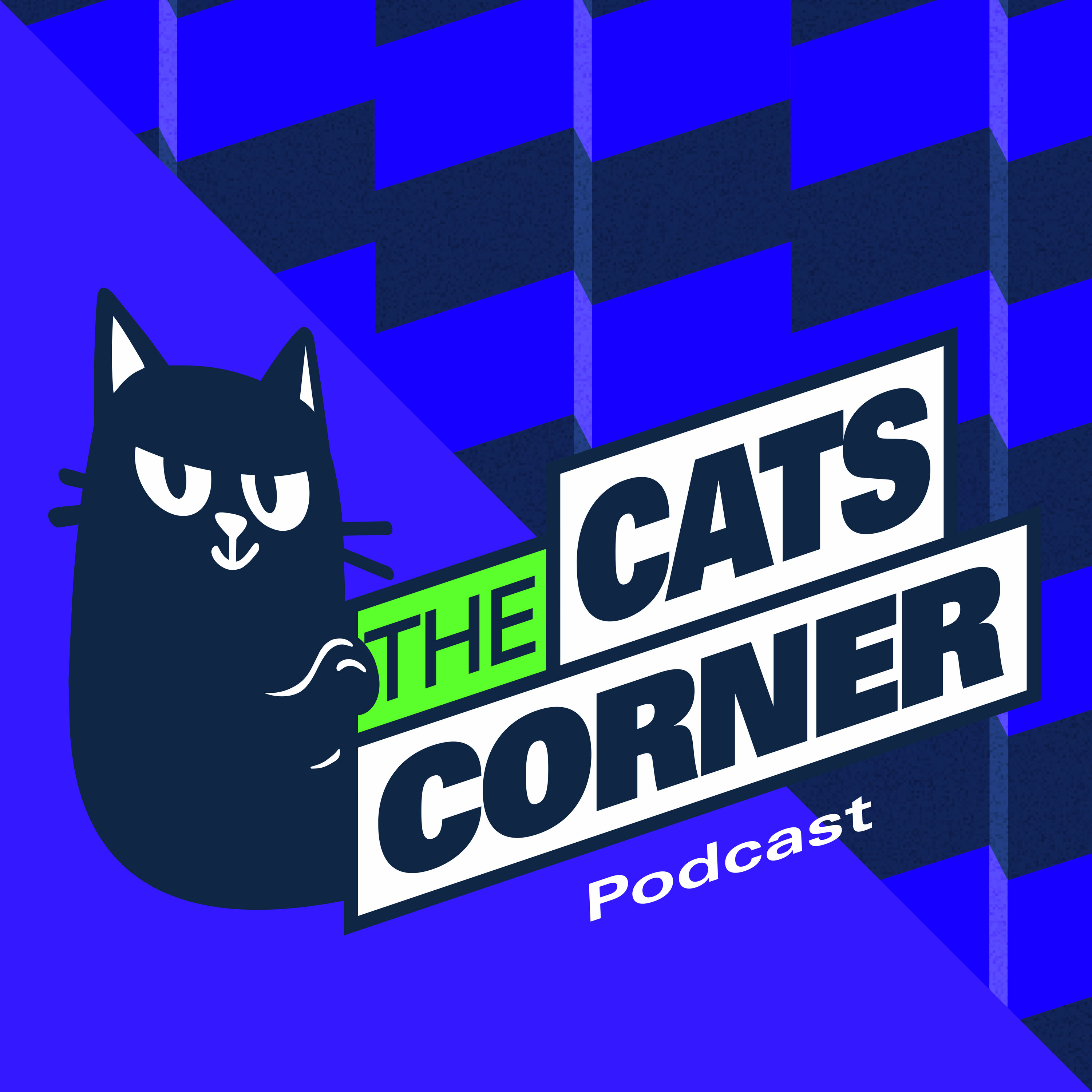 The Cats Corner Podcast Ep 2 | The East Coast Boys Returns Fire? episode artwork