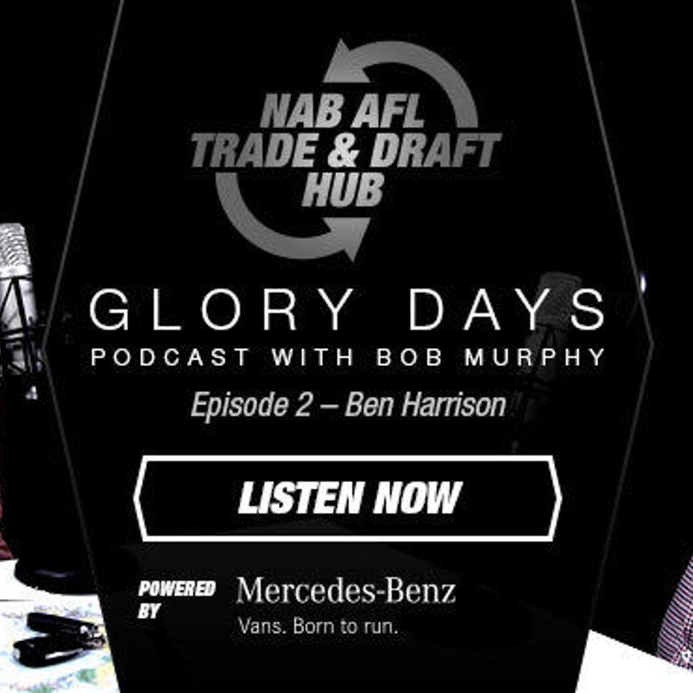 2: Glory Days | Ben Harrison episode artwork