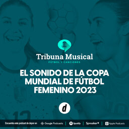 El sonido de la Copa Mundial de Fútbol Femenino 2023