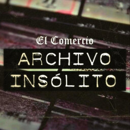 Archivo Insólito - EP.5: Así fue el millonario "robo del siglo" en el Perú