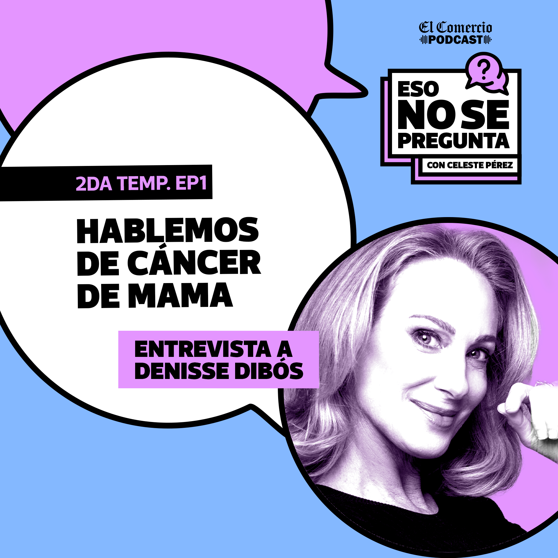 Hablemos del cáncer de mama, con Denisse Dibos y Thalía Echecopar
