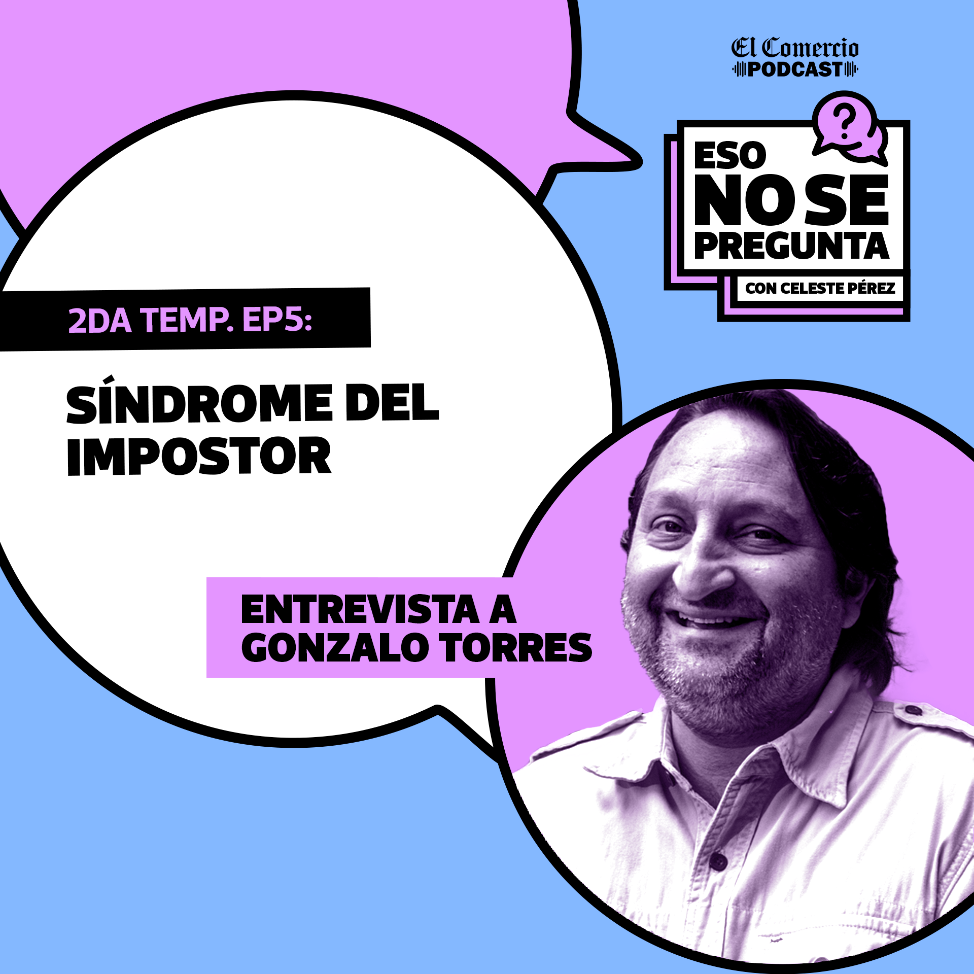 Síndrome del impostor, con Gonzalo Torres