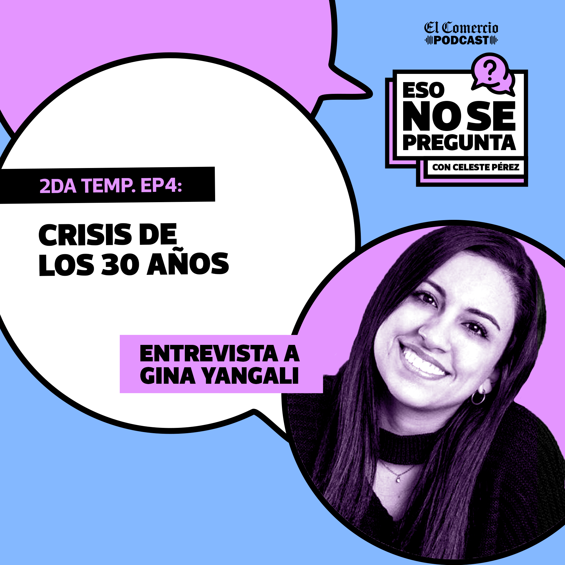 Crisis de los 30 años, con Gina Yangali