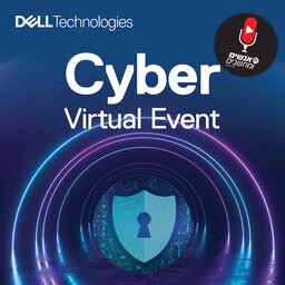 אנשים ומחשבים פרק 30 - Cyber Virtual Event - DELL Full Event
