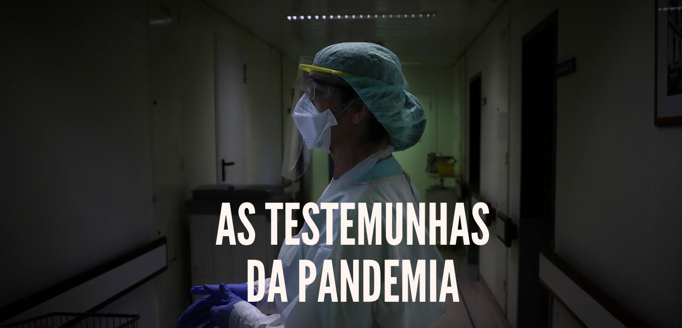 As Testemunhas da Pandemia