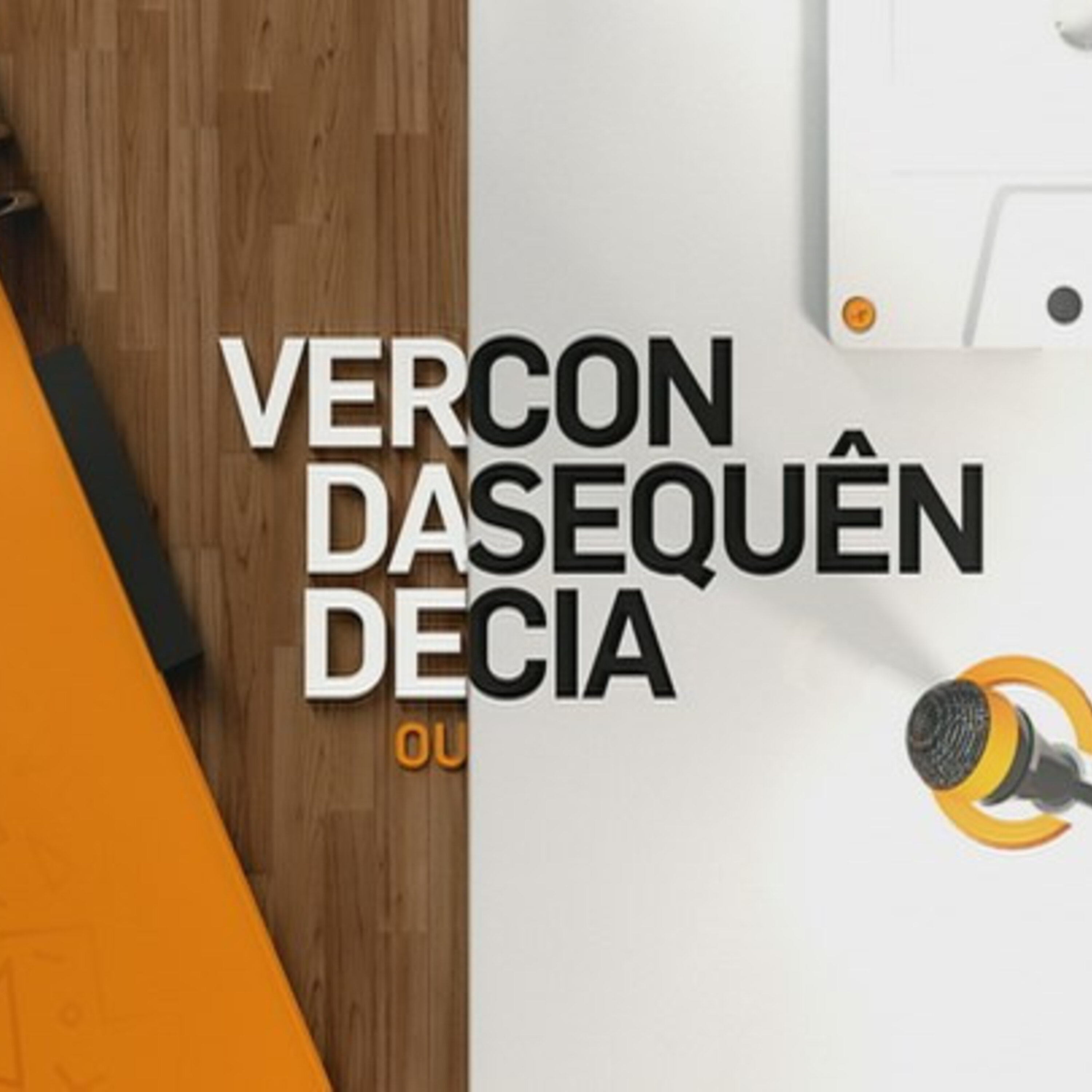 Podcast Verdade ou Consequência: Os melhores momentos num só episódio