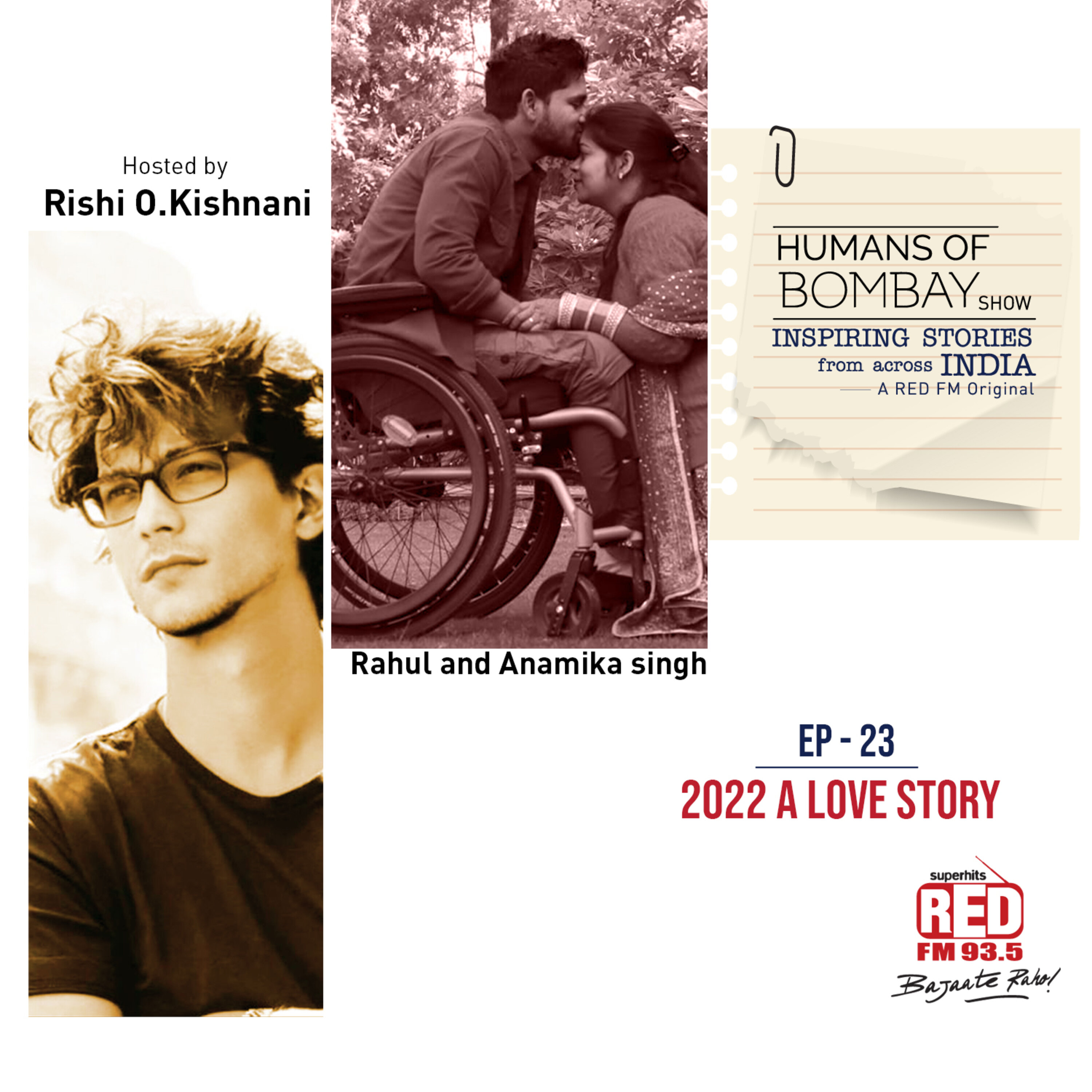 EP-23 2022 A Love story- Rahul and Anamika Singh