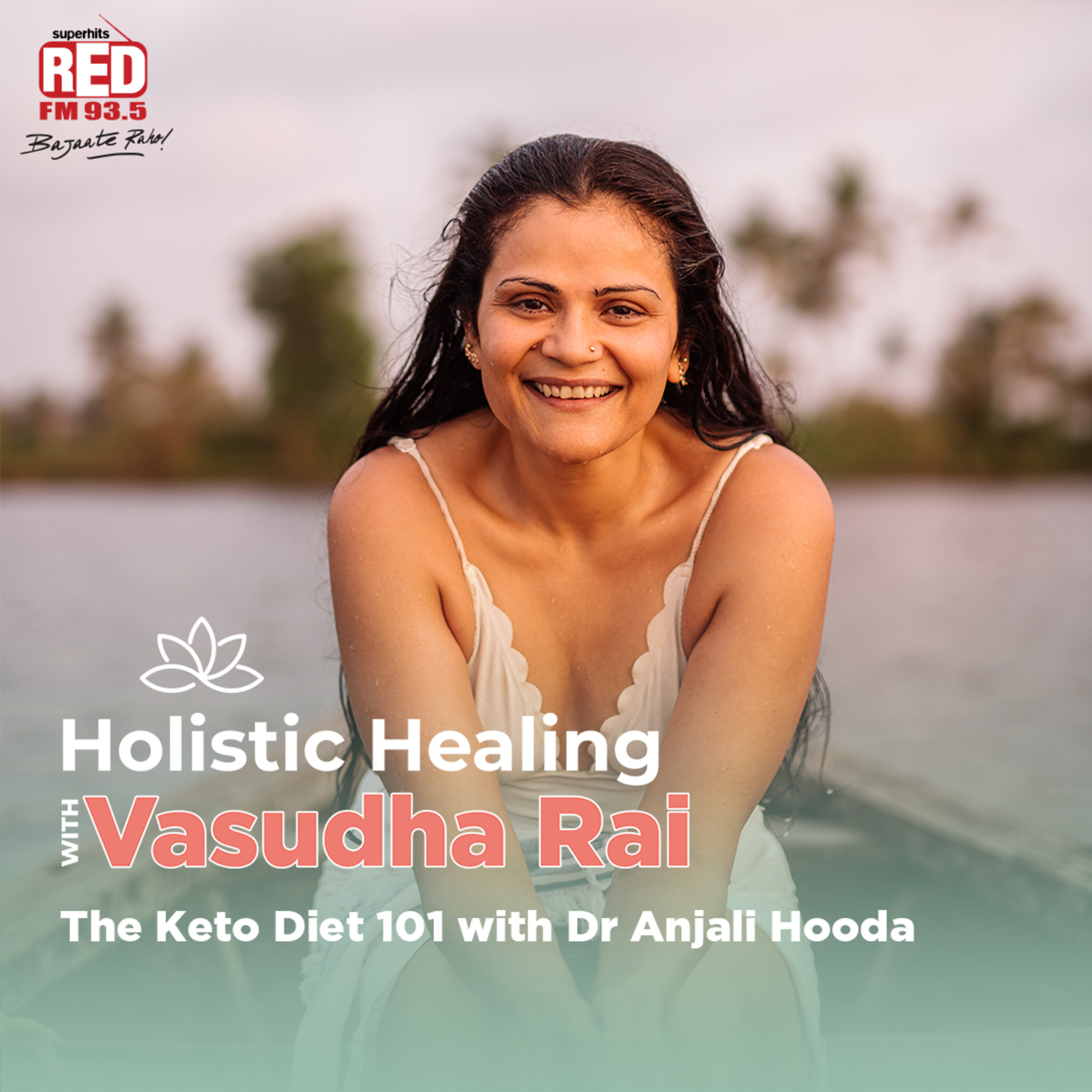 S2E9: EP-9 The Keto Diet 101 with Dr Anjali Hooda