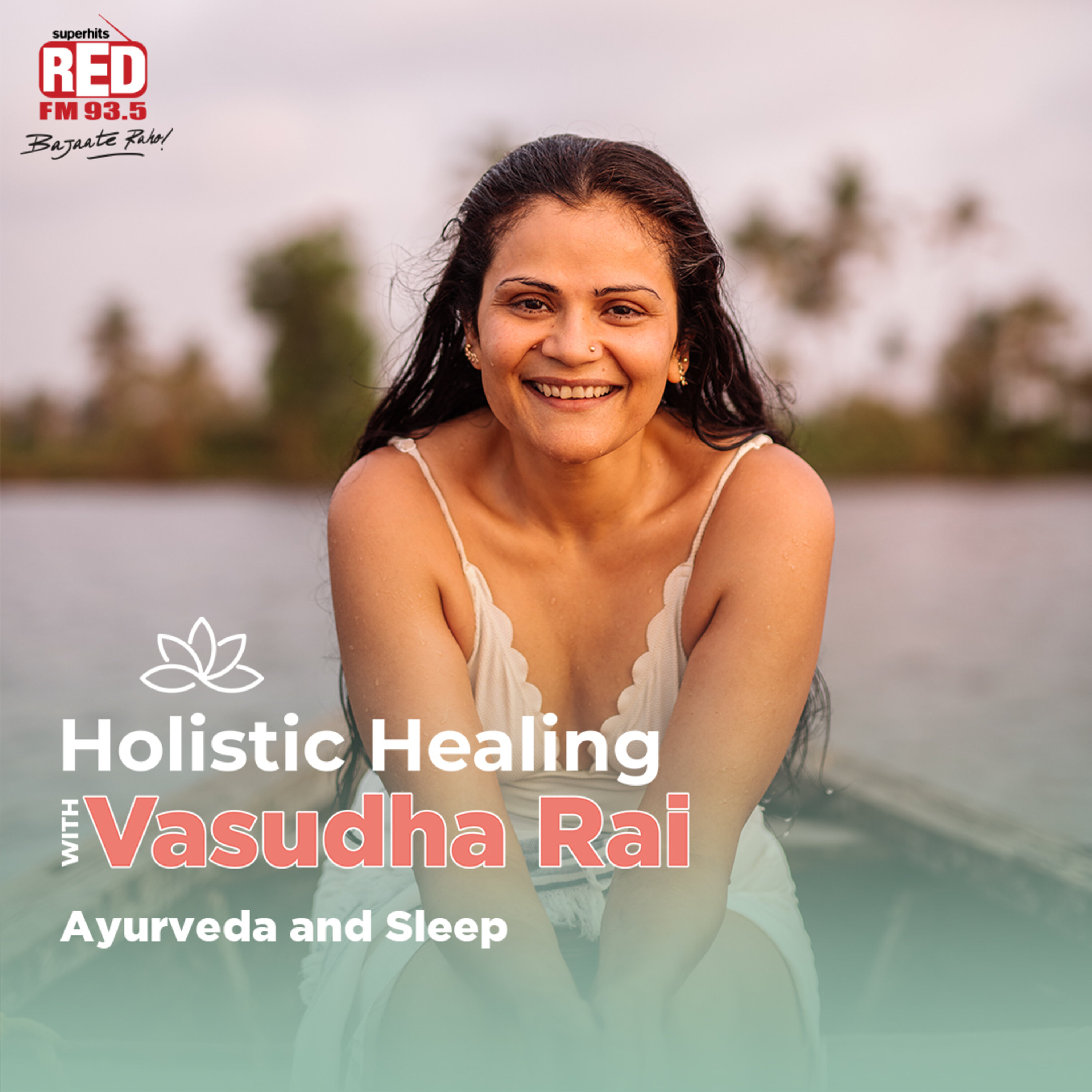 S2E10: EP-10 Ayurveda and Sleep with Dr Gunvant Yeola
