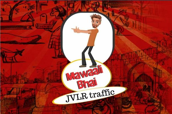 Mawali Bhai JVLR traffic