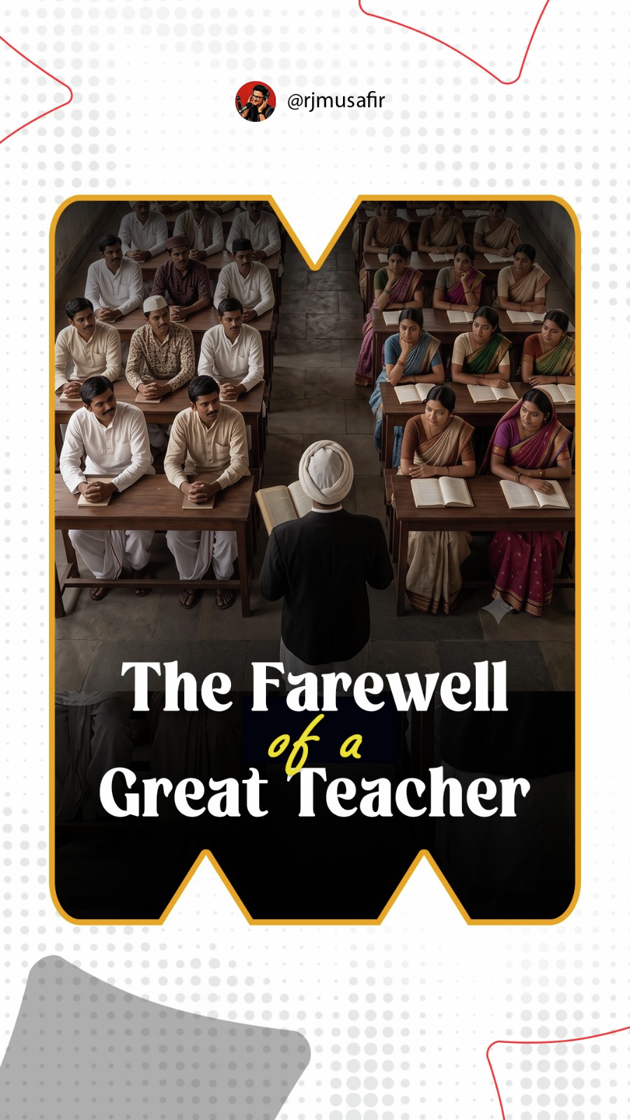 The Farewell of a Great Teacher | ഒരു കഥ സൊല്ലട്ടുമാ | RJ Musafir episode artwork