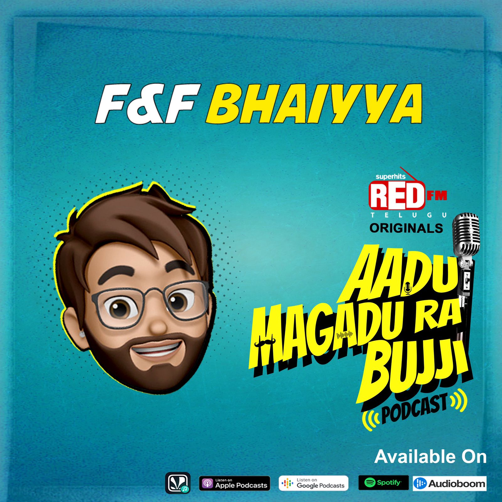 F&F Bhayya | E 139 | Adu Magadra Bujji | Red FM Telugu episode artwork