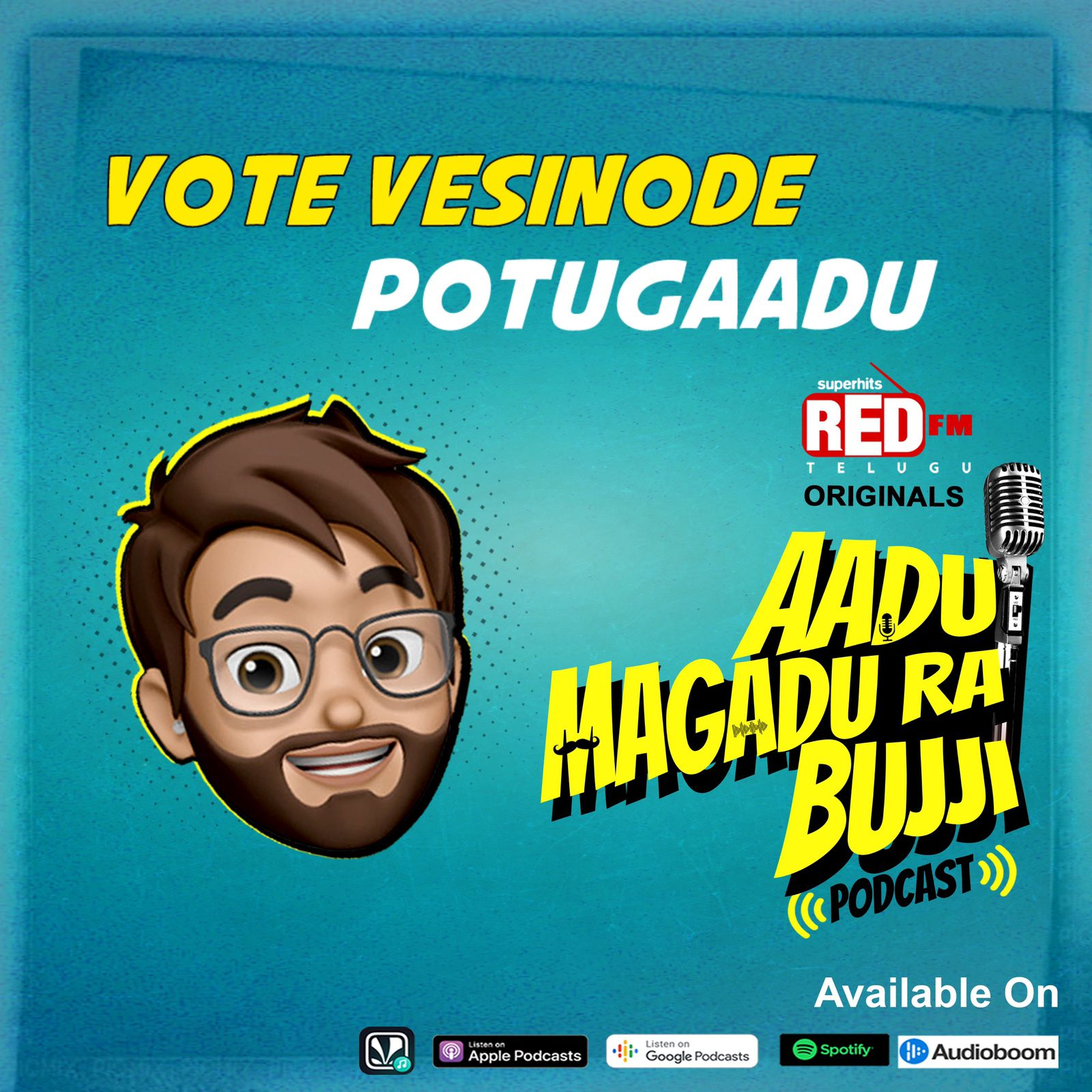 Vote Vesinode Potugaadu | E 132 | Adu Magadra Bujji | Red FM Telugu episode artwork