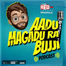 Magadu Pressure Cooker | E54 | Aadu Magadu Ra Bujji | Telugu Podcast | Red FM