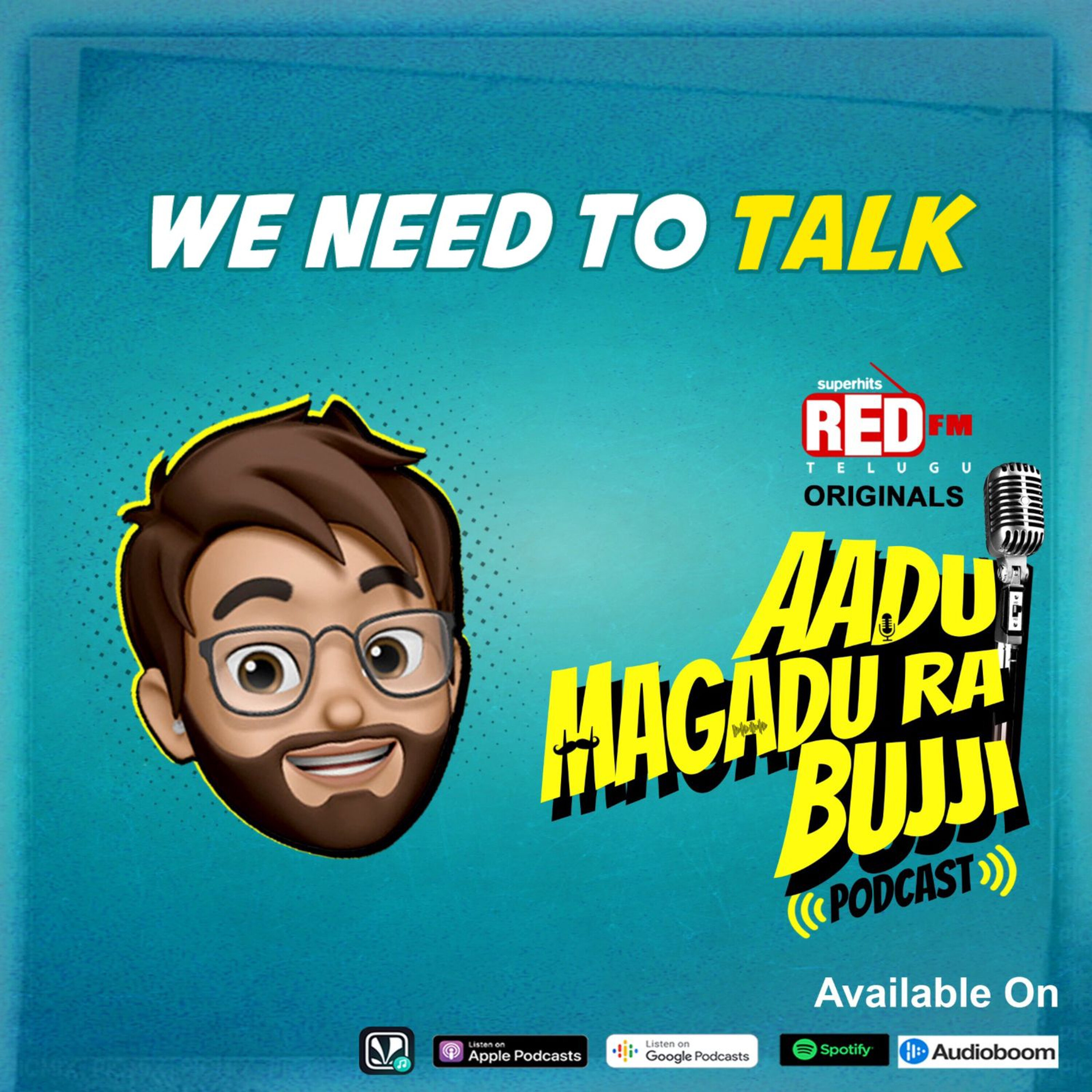 We Need To Talk | EP 160 | Aadu Magadura Bujji | Red FM Telugu episode artwork