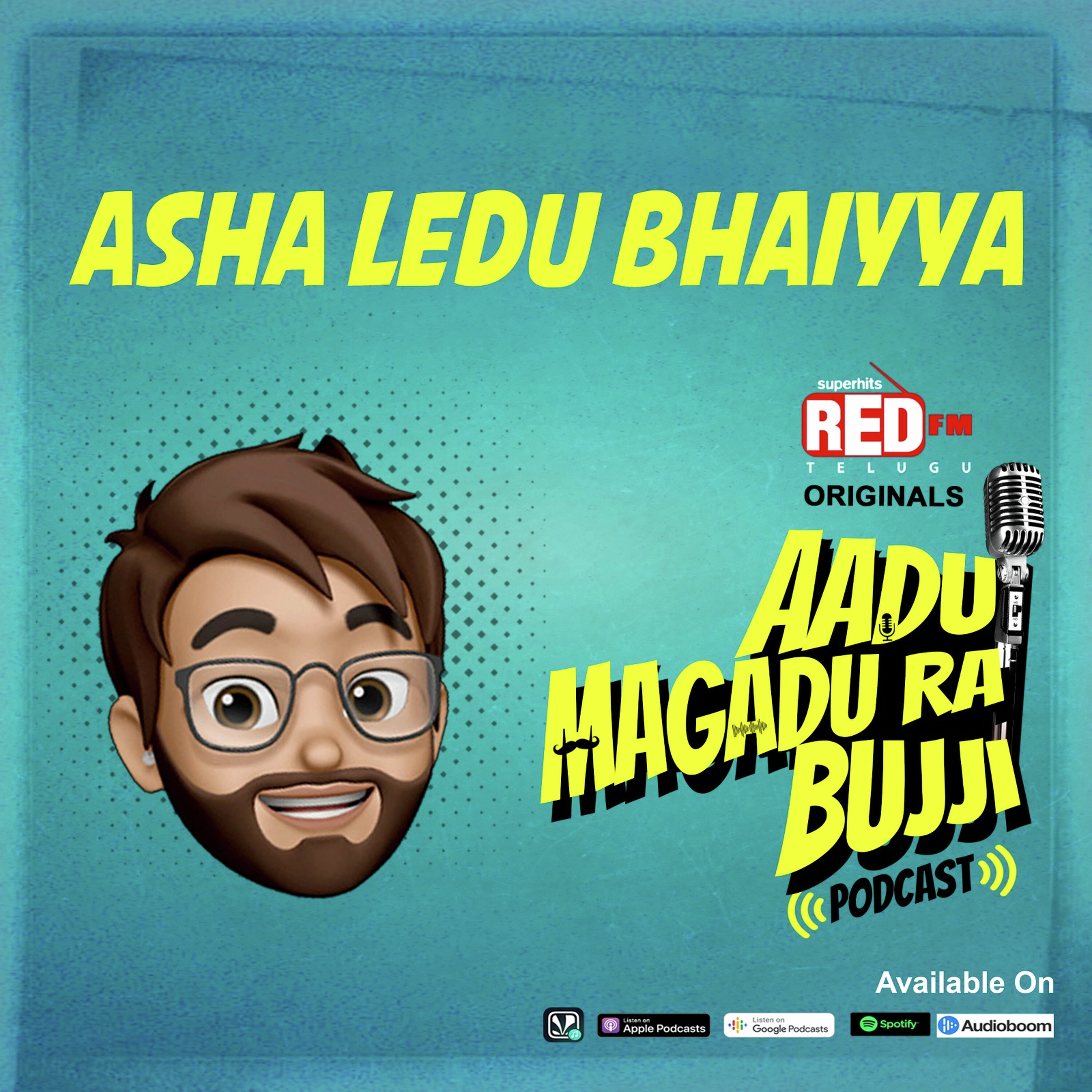 Asha Ledu Bhaiyya | EP 164 | Aadu Magadura Bujji | Red FM Telugu episode artwork