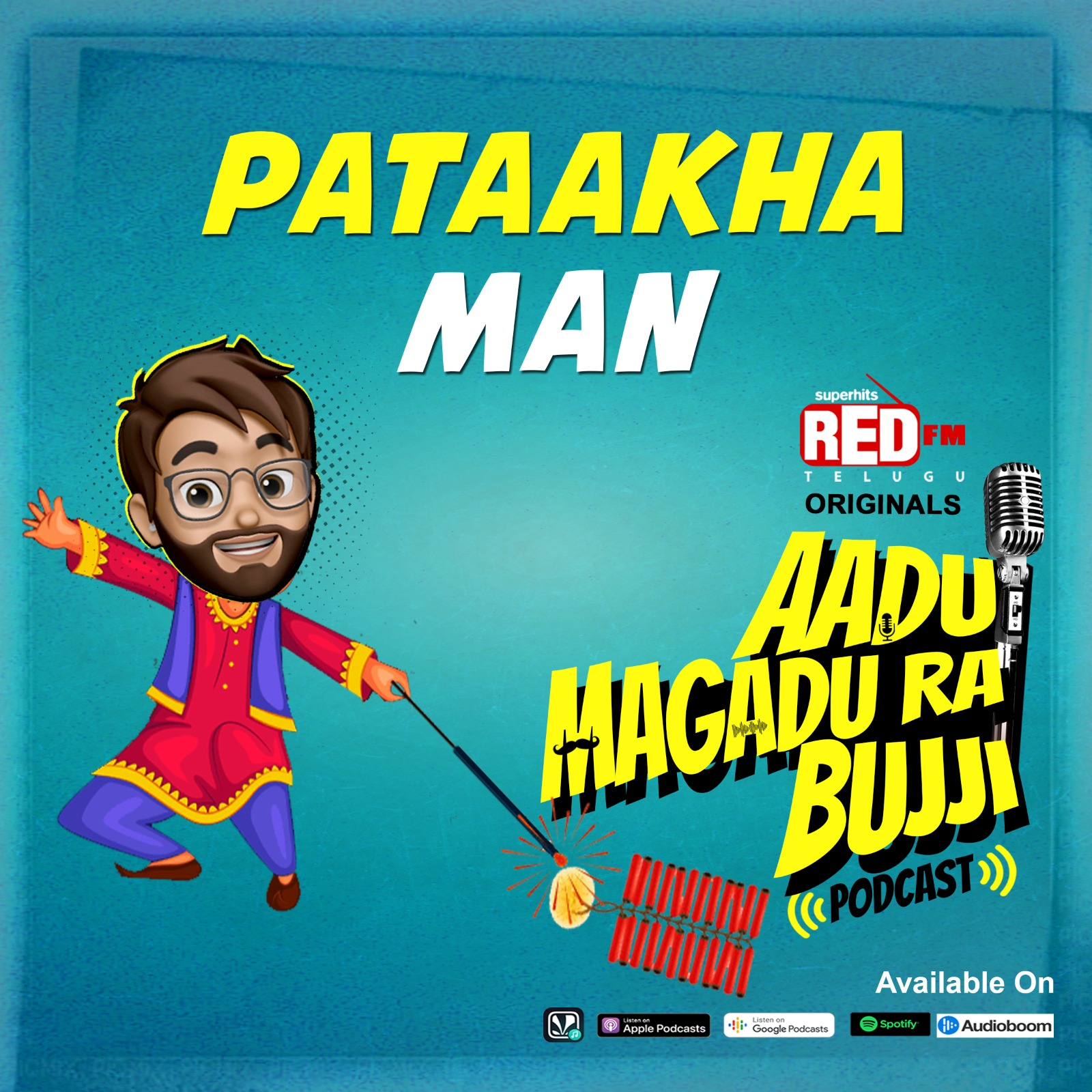 Pataakha Man | E 116 | Aadu Magadu Ra Bujji | Red FM Telugu episode artwork