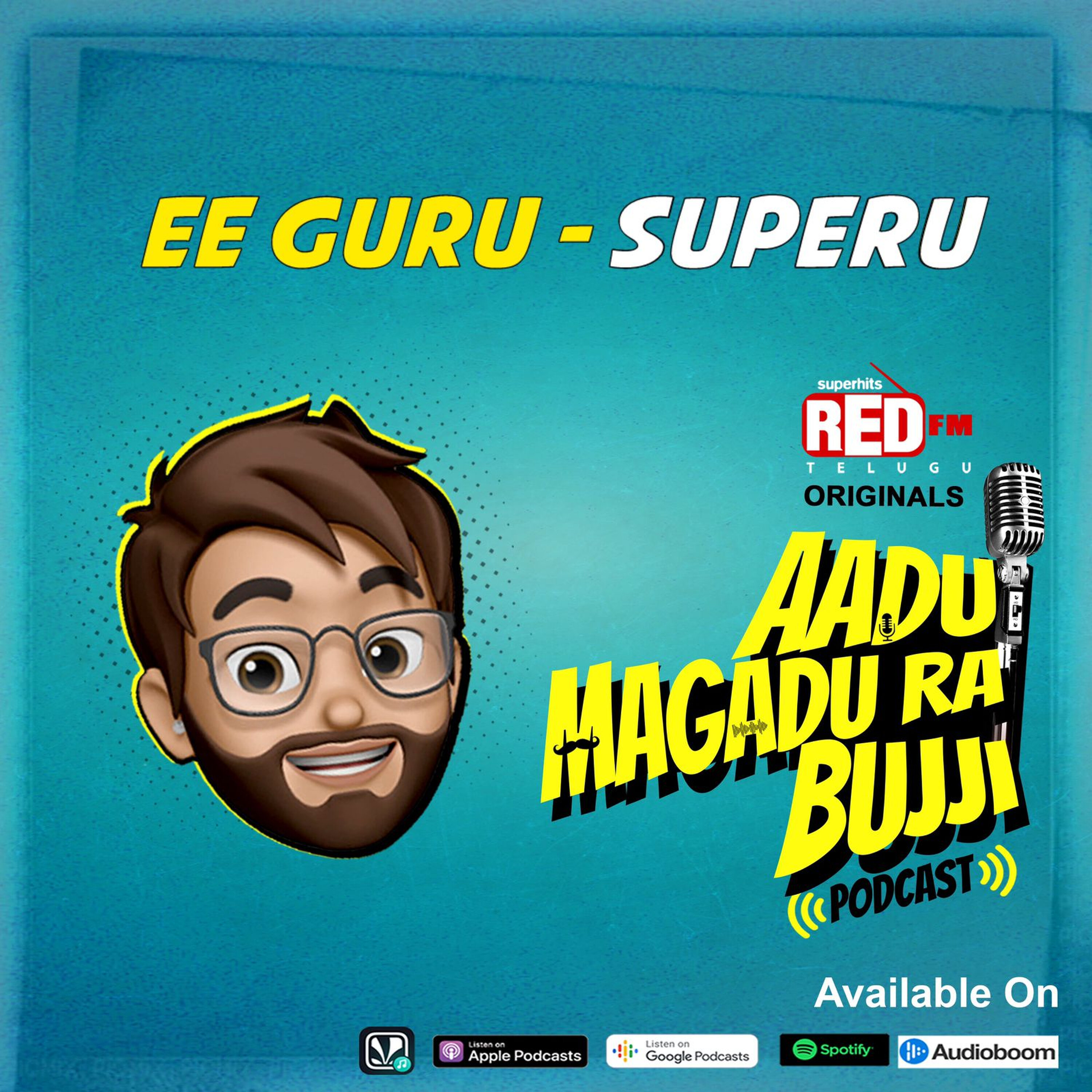 Ee Guru - Superu | E 141 | Adu Magadra Bujji | Red FM Telugu episode artwork